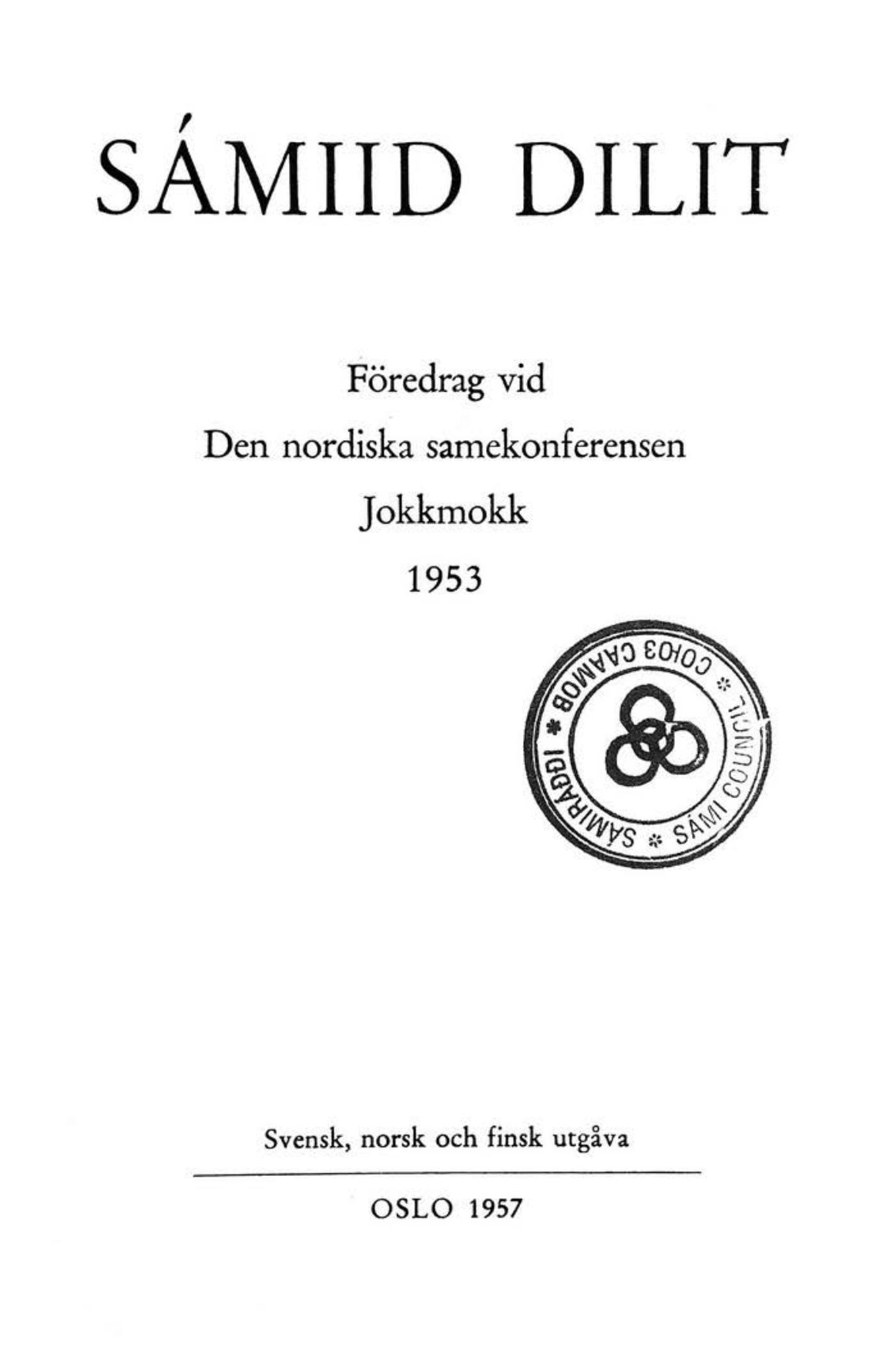 Sámiráđđi / Saami Council, AV/SAMI-PA-1126/X/L0001: Saami Conference I, 1953