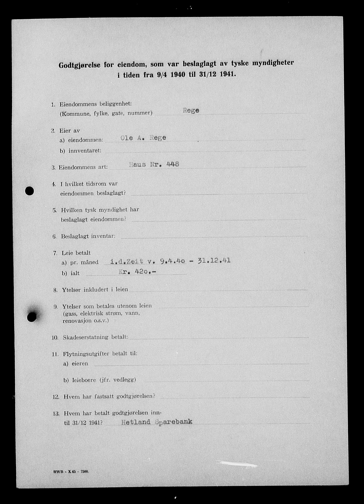 Justisdepartementet, Tilbakeføringskontoret for inndratte formuer, AV/RA-S-1564/I/L1015: Godtgjørelse for beslaglagt eiendom, 1940-1941, p. 89