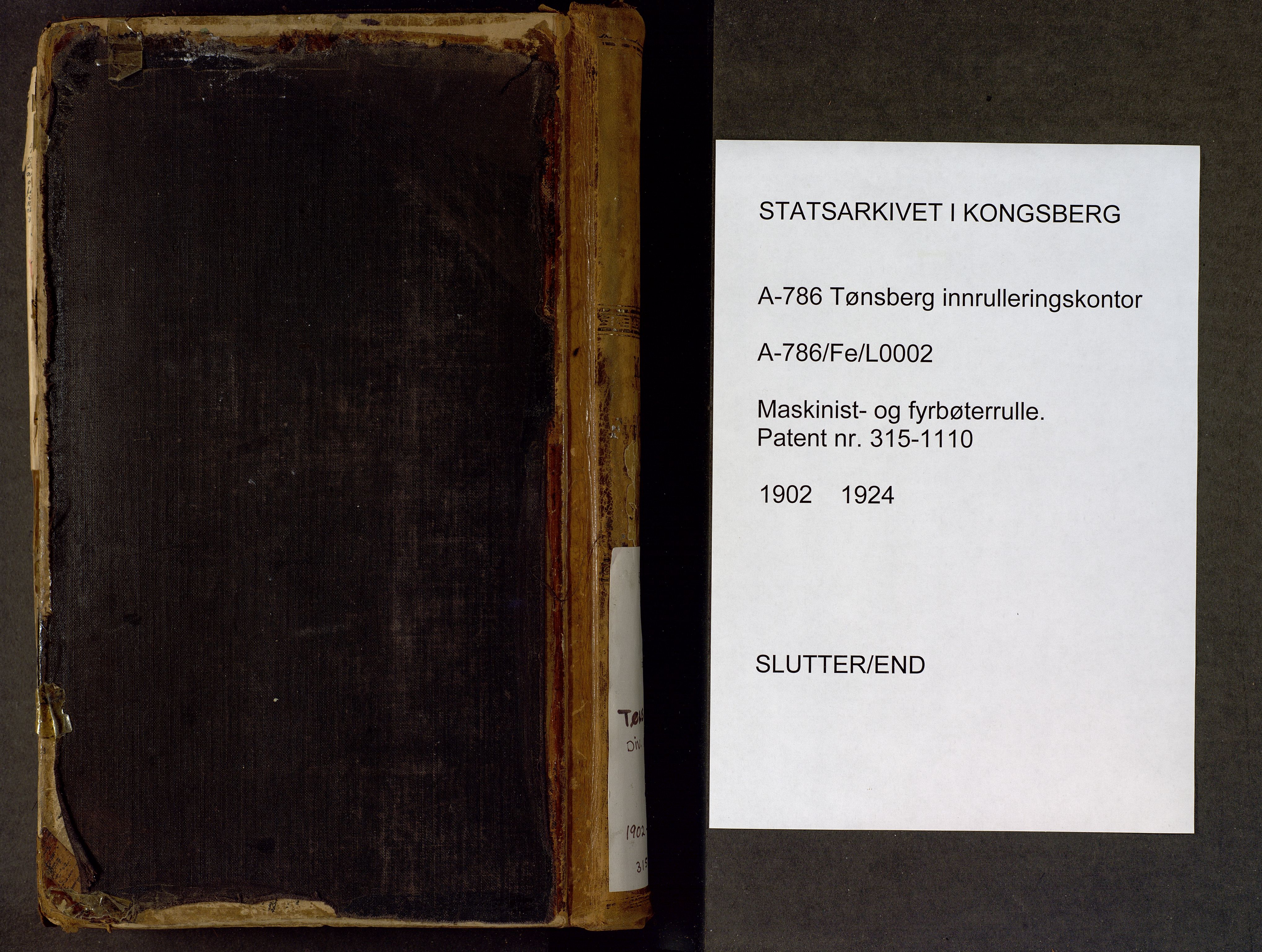 Tønsberg innrulleringskontor, AV/SAKO-A-786/F/Fe/L0002: Maskinist- og fyrbøterrulle Patent nr. 315-1110, 1902-1924