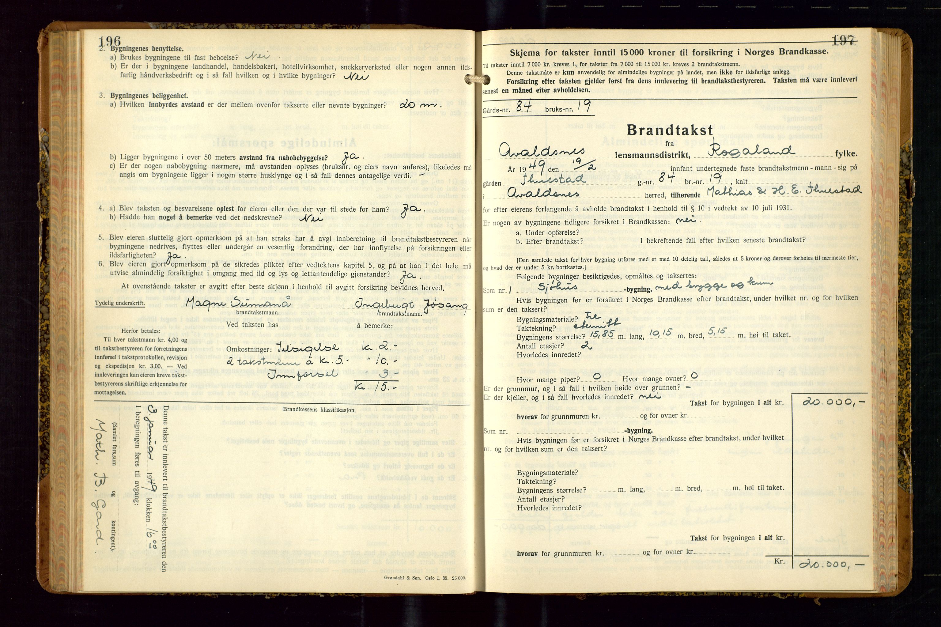 Avaldsnes lensmannskontor, SAST/A-100286/Gob/L0002: "Branntakstprotokoll for Avaldsnes lensmannsdistrikt Rogaland fylke", 1940-1950, p. 196-197