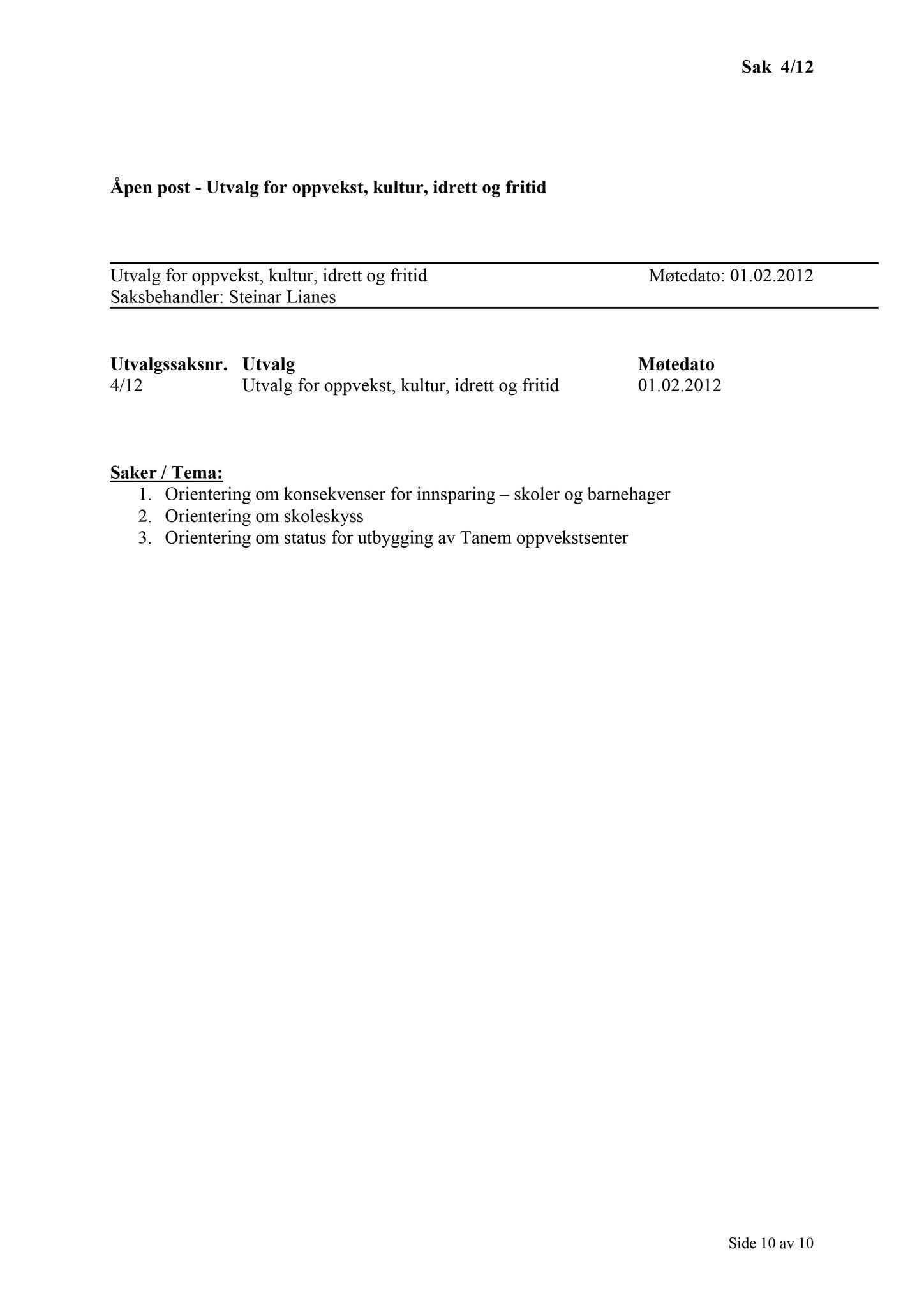 Klæbu Kommune, TRKO/KK/04-UO/L003: Utvalg for oppvekst - Møtedokumenter, 2012, p. 11