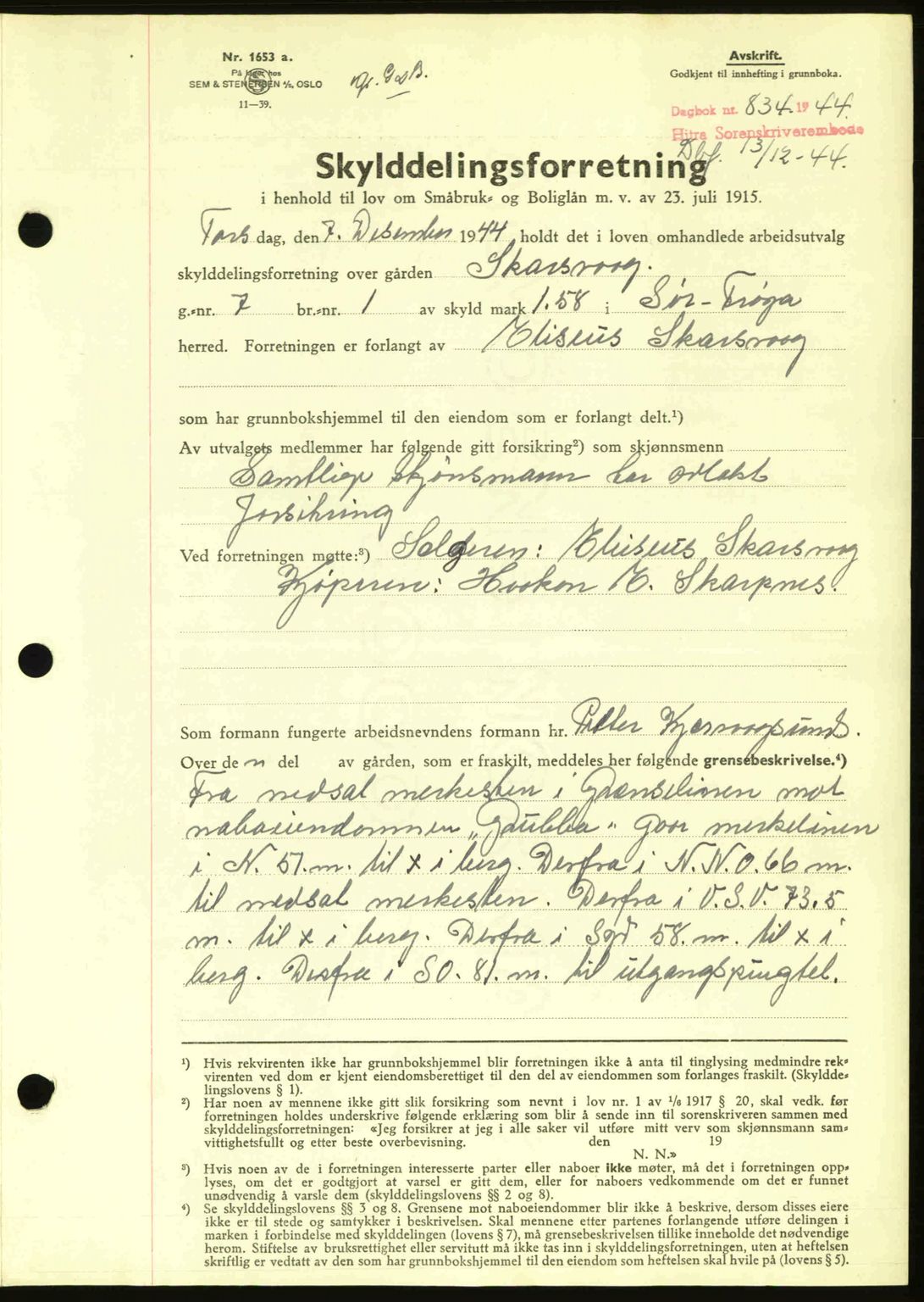 Hitra sorenskriveri, AV/SAT-A-0018/2/2C/2Ca: Mortgage book no. A2, 1943-1945, Diary no: : 834/1944