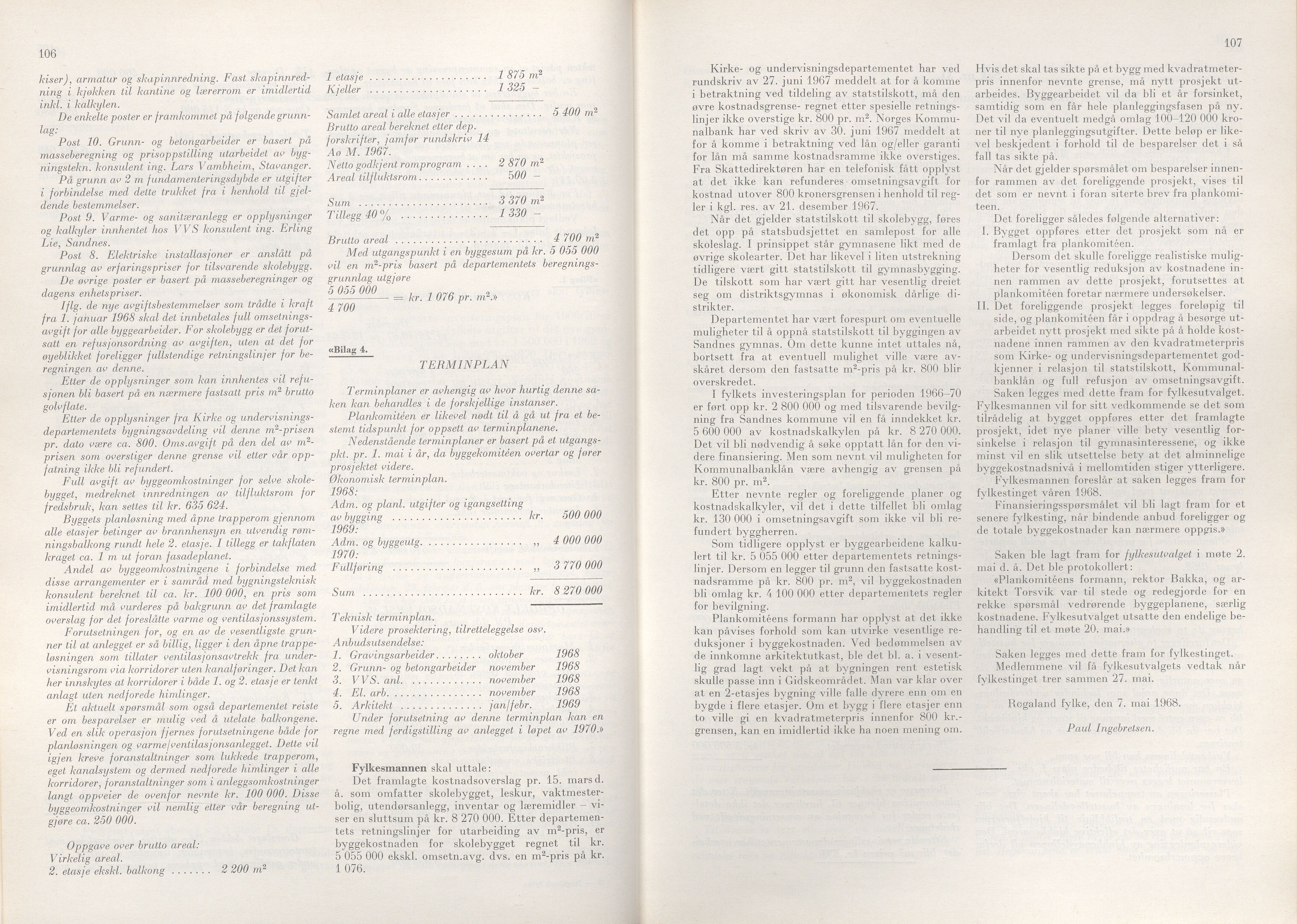 Rogaland fylkeskommune - Fylkesrådmannen , IKAR/A-900/A/Aa/Aaa/L0088: Møtebok , 1968, p. 106-107