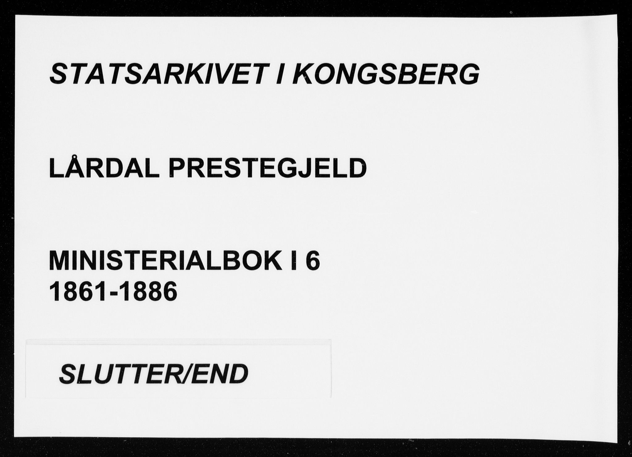 Lårdal kirkebøker, SAKO/A-284/F/Fa/L0006: Parish register (official) no. I 6, 1861-1886