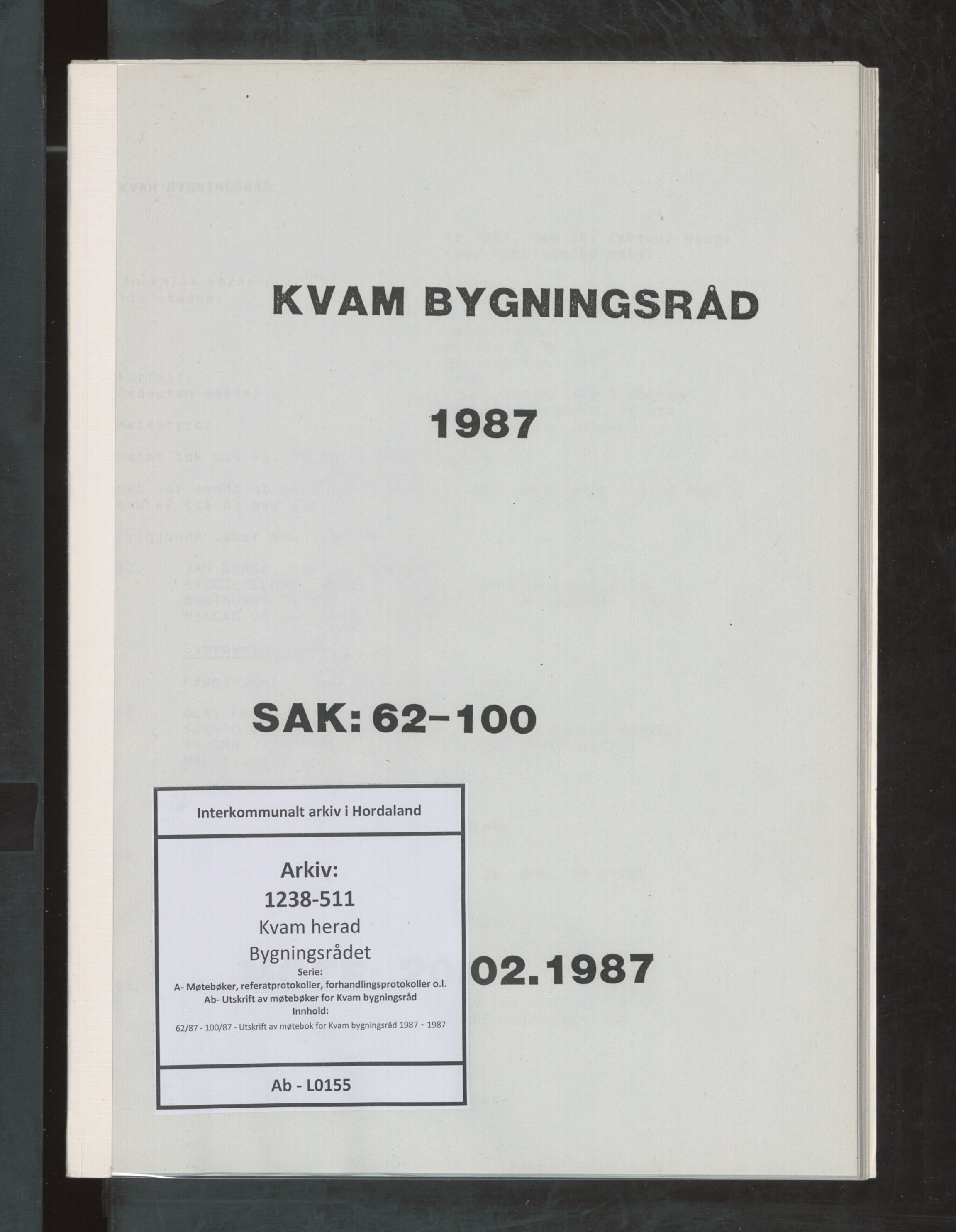 Kvam herad. Bygningsrådet, IKAH/1238-511/A/Ab/L0155: Utskrift av møtebok for Kvam bygningsråd, 1987