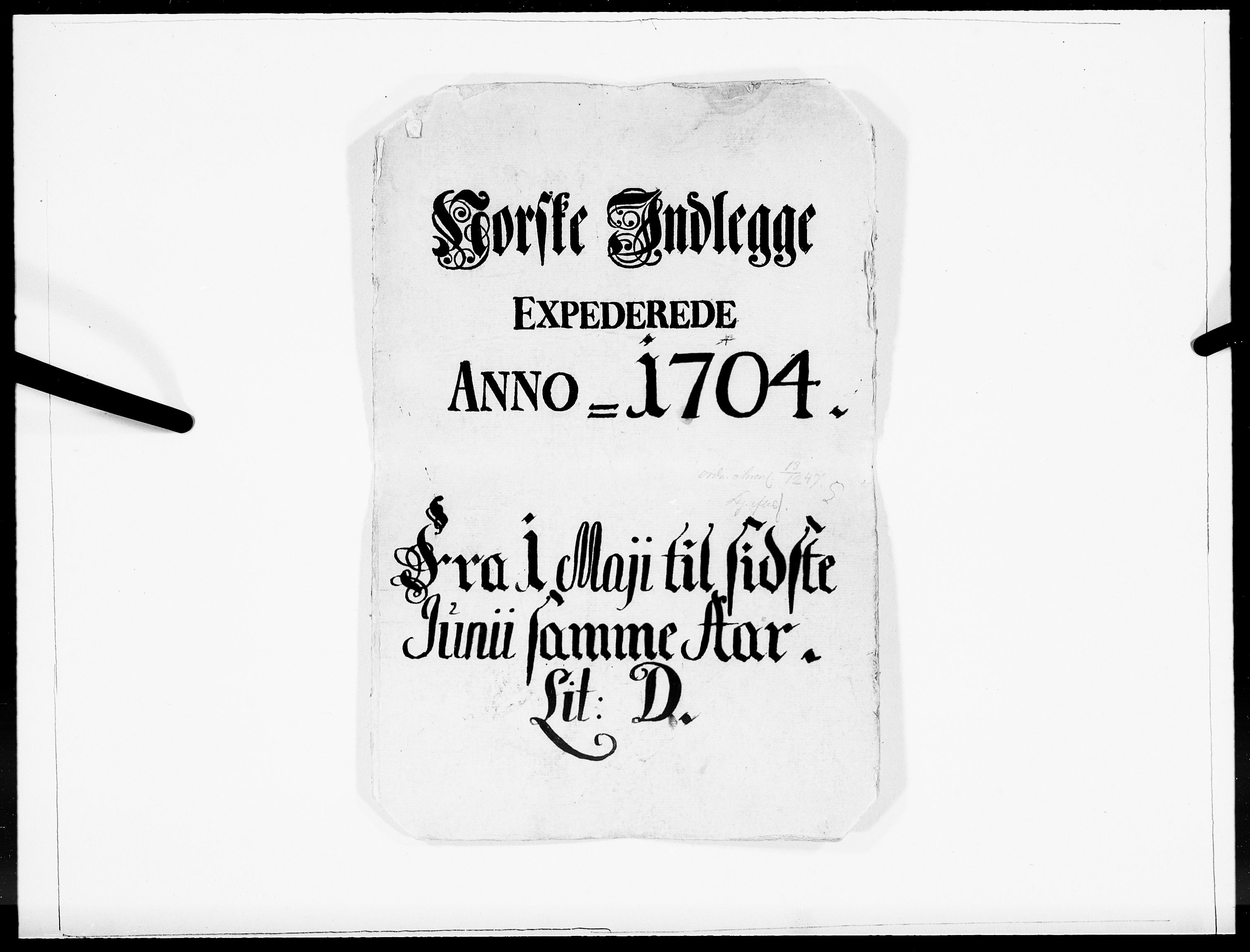 Danske Kanselli 1572-1799, AV/RA-EA-3023/F/Fc/Fcc/Fcca/L0057: Norske innlegg 1572-1799, 1704, p. 1