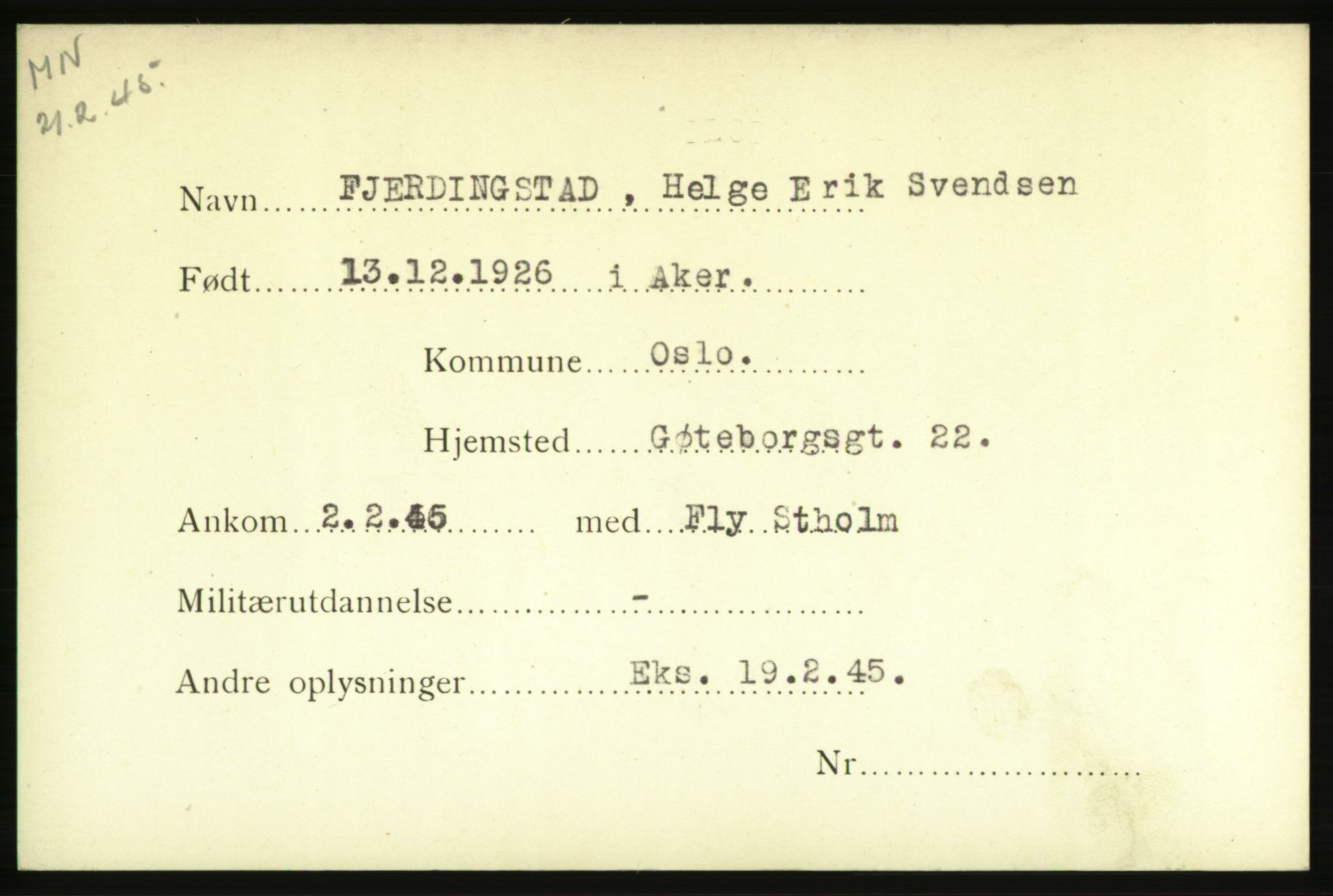 Forsvarets Overkommando. 2. kontor. Arkiv 8.1. Mottakersentralen FDE og FO.II, RA/RAFA-6952/P/Pa/L0006: Fjerdingstad - Græssmann, 1940-1945, p. 2