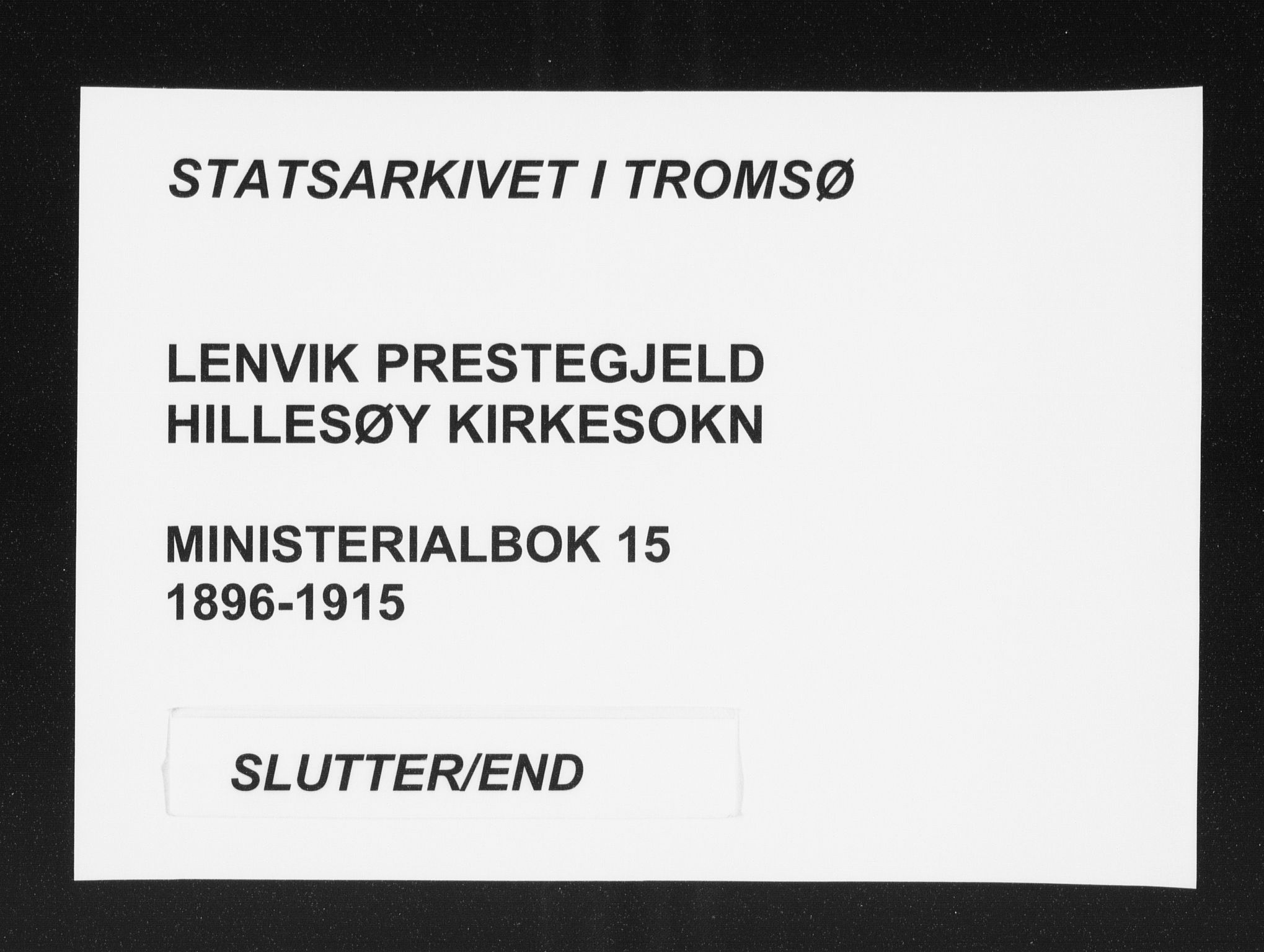 Lenvik sokneprestembete, AV/SATØ-S-1310/H/Ha/Haa/L0015kirke: Parish register (official) no. 15, 1896-1915