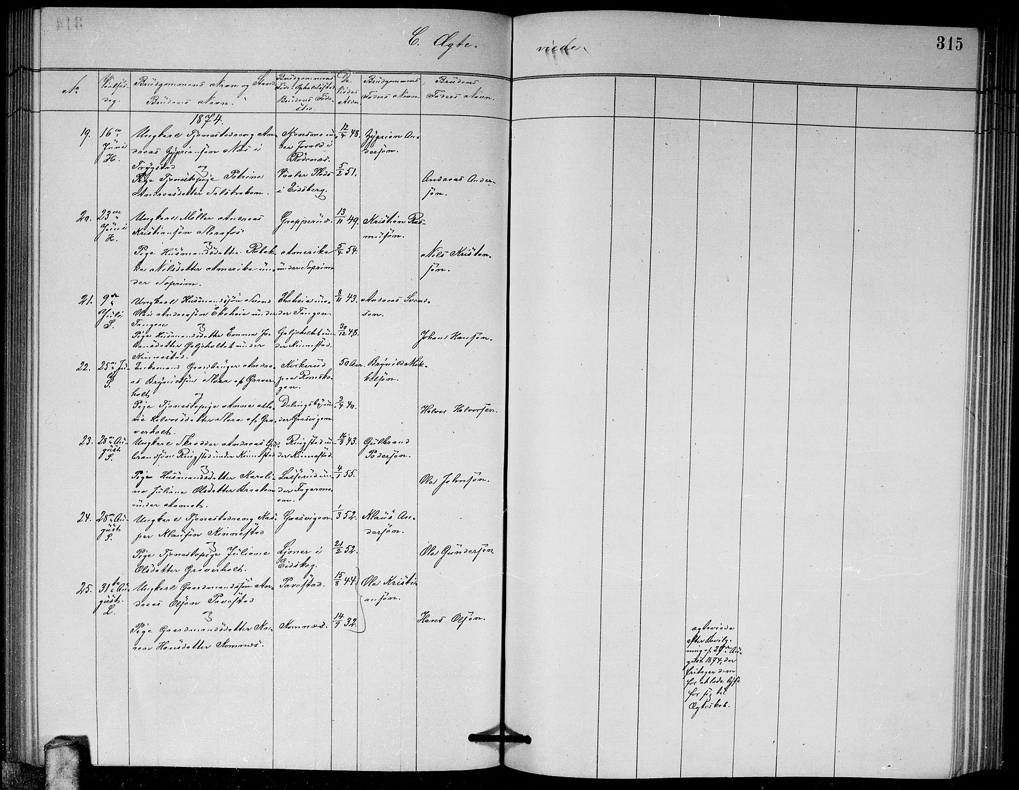 Høland prestekontor Kirkebøker, AV/SAO-A-10346a/G/Ga/L0006: Parish register (copy) no. I 6, 1869-1879, p. 315