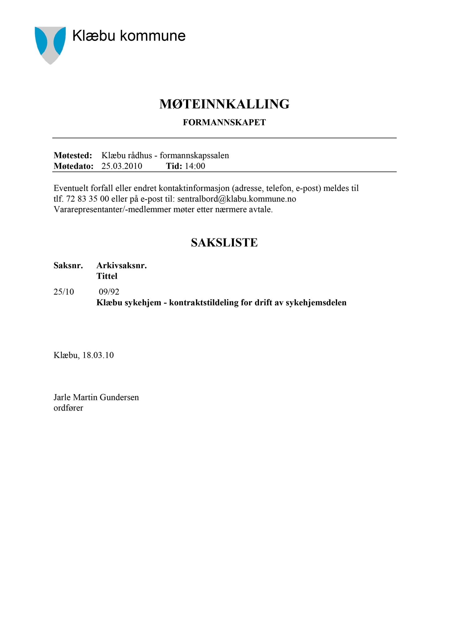 Klæbu Kommune, TRKO/KK/02-FS/L003: Formannsskapet - Møtedokumenter, 2010, p. 552