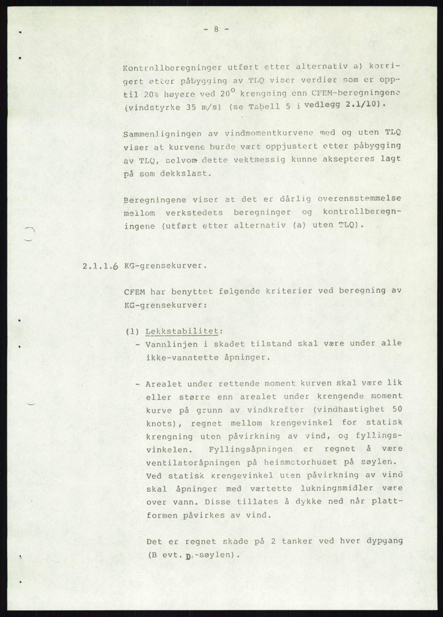 Justisdepartementet, Granskningskommisjonen ved Alexander Kielland-ulykken 27.3.1980, AV/RA-S-1165/D/L0019: S Værforhold (Doku.liste + S1-S5 av 5)/ T (T1-T2)/ U Stabilitet (Doku.liste + U1-U5 av 5), 1980-1981, p. 820