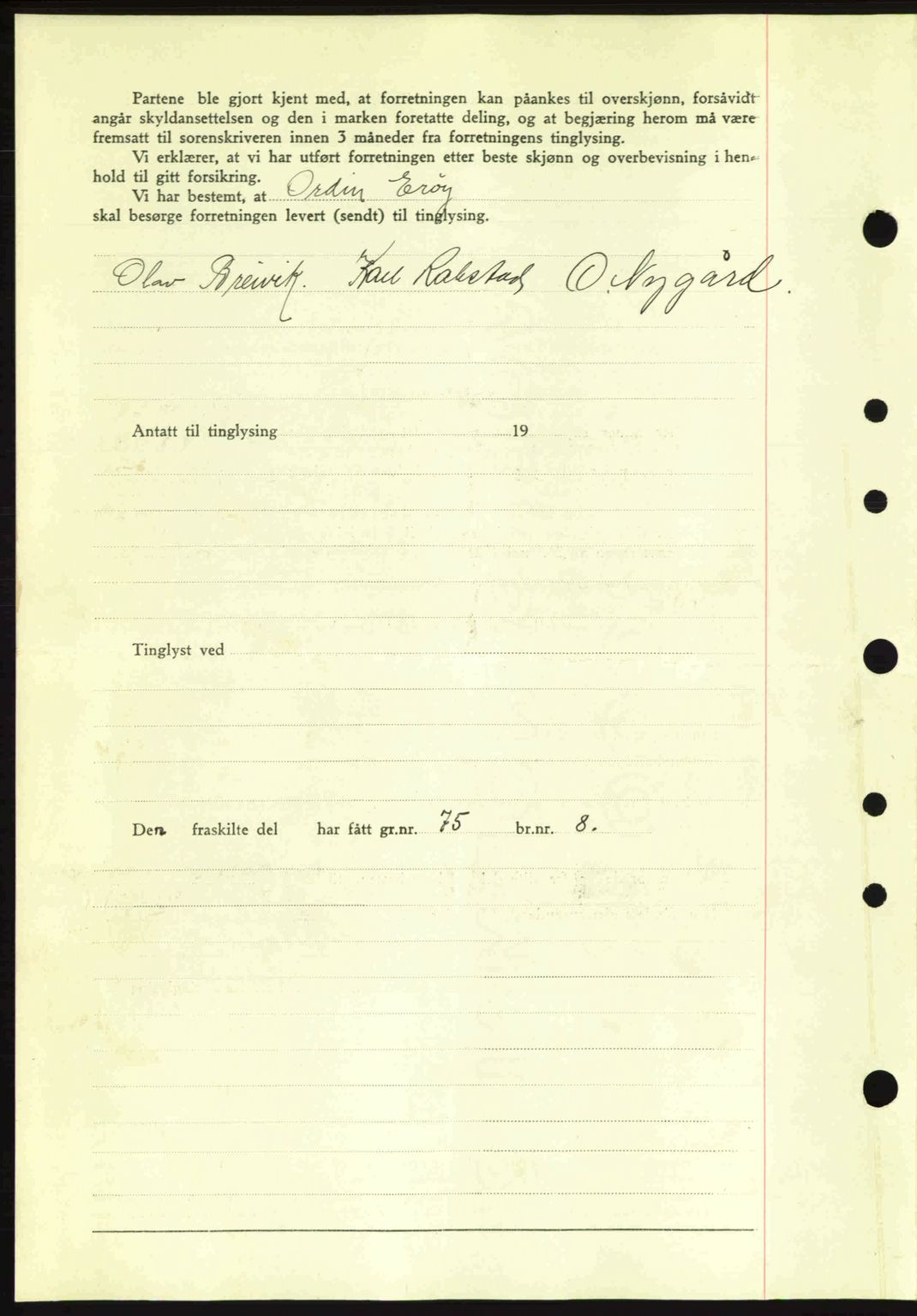 Moss sorenskriveri, AV/SAO-A-10168: Mortgage book no. A9, 1941-1942, Diary no: : 993/1942