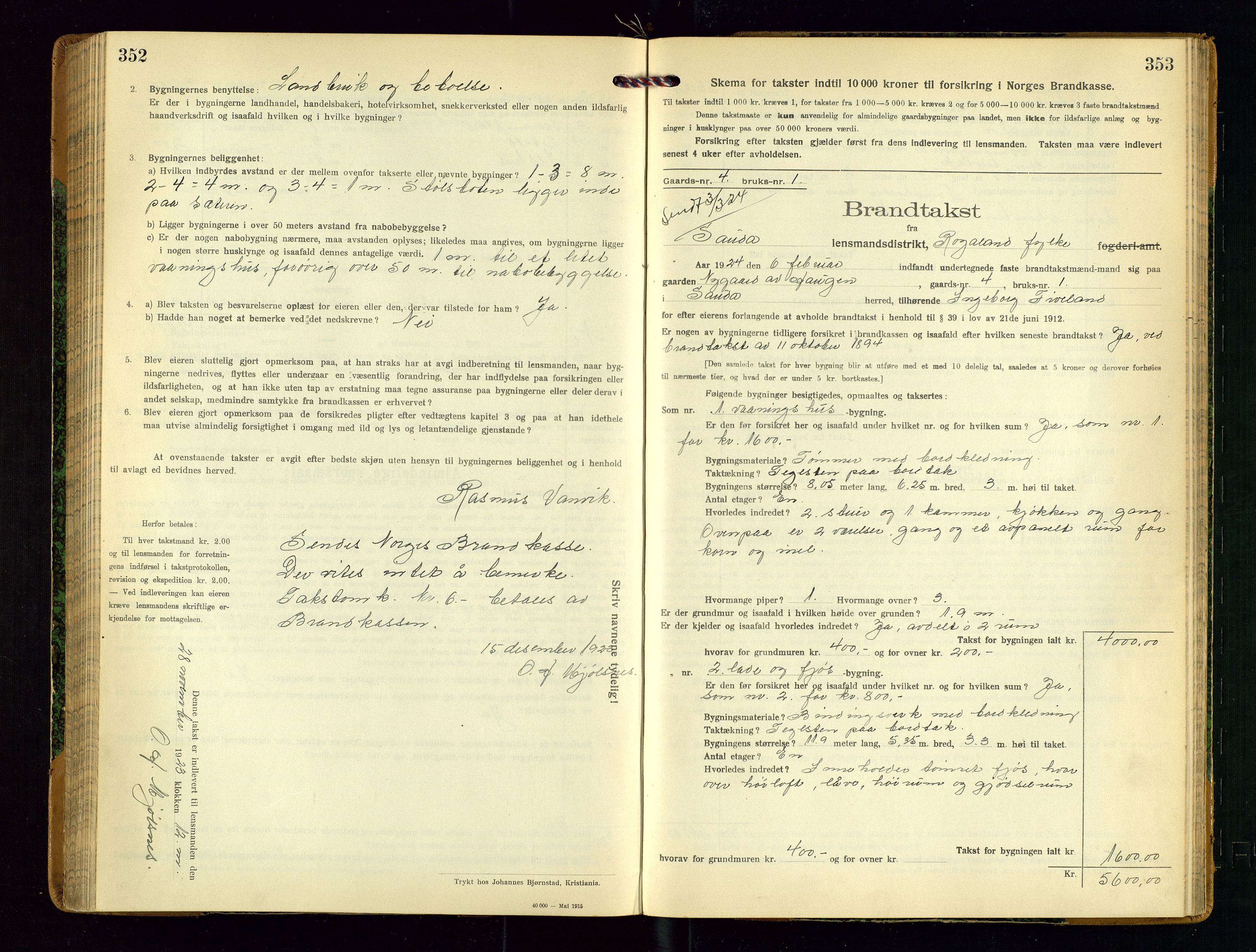 Sauda lensmannskontor, SAST/A-100177/Gob/L0002: Branntakstprotokoll - skjematakst, 1916-1928, p. 352-353