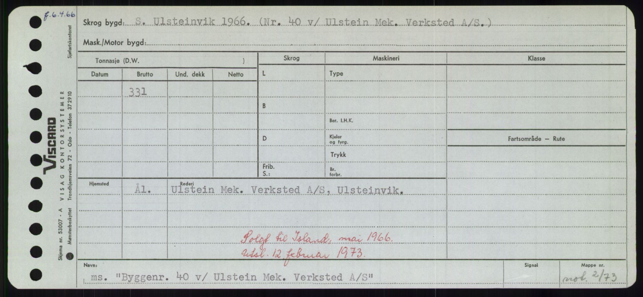 Sjøfartsdirektoratet med forløpere, Skipsmålingen, RA/S-1627/H/Hd/L0006: Fartøy, Byg-Båt, p. 711