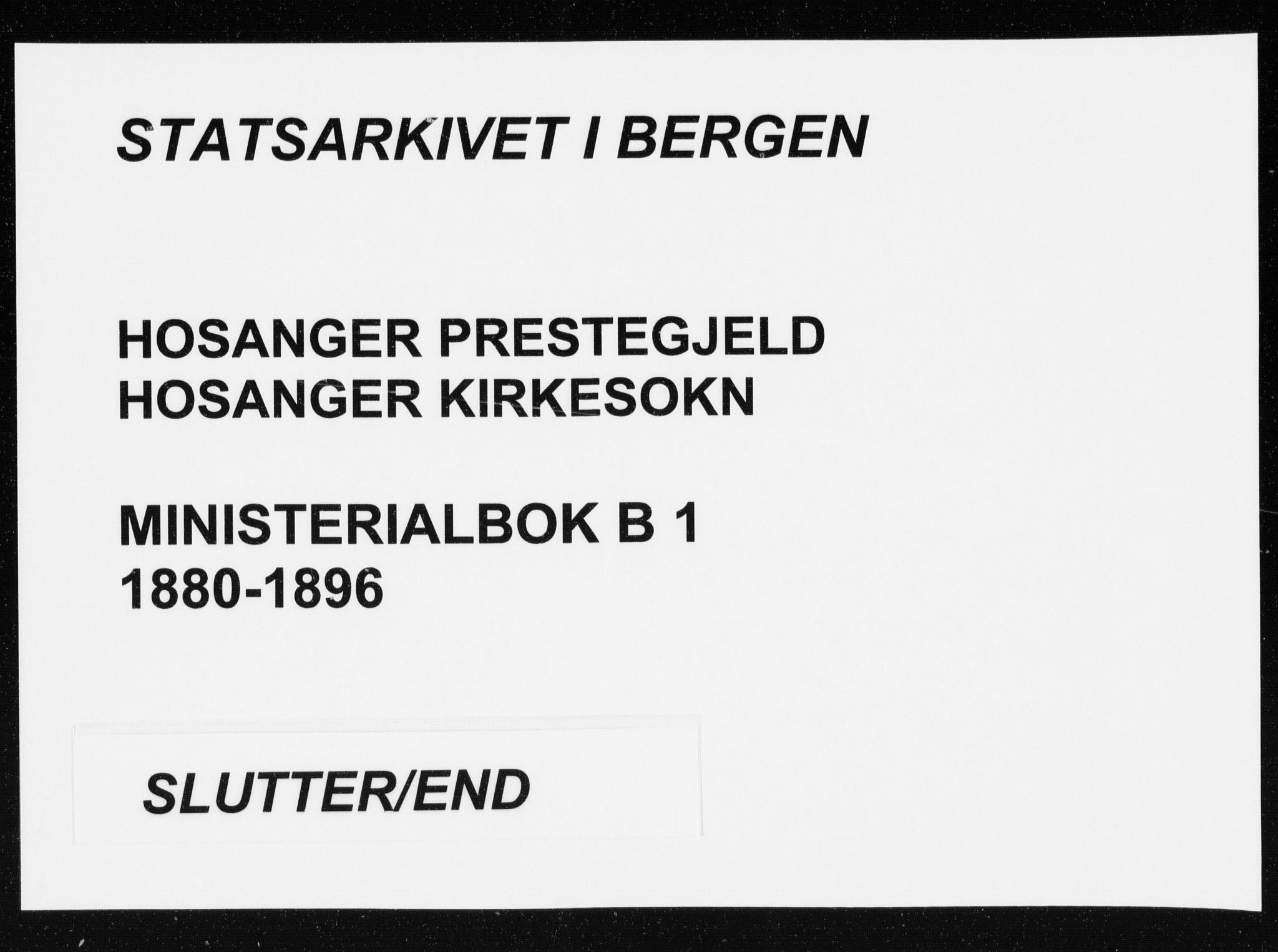 Hosanger sokneprestembete, AV/SAB-A-75801/H/Haa: Parish register (official) no. B  1, 1880-1896