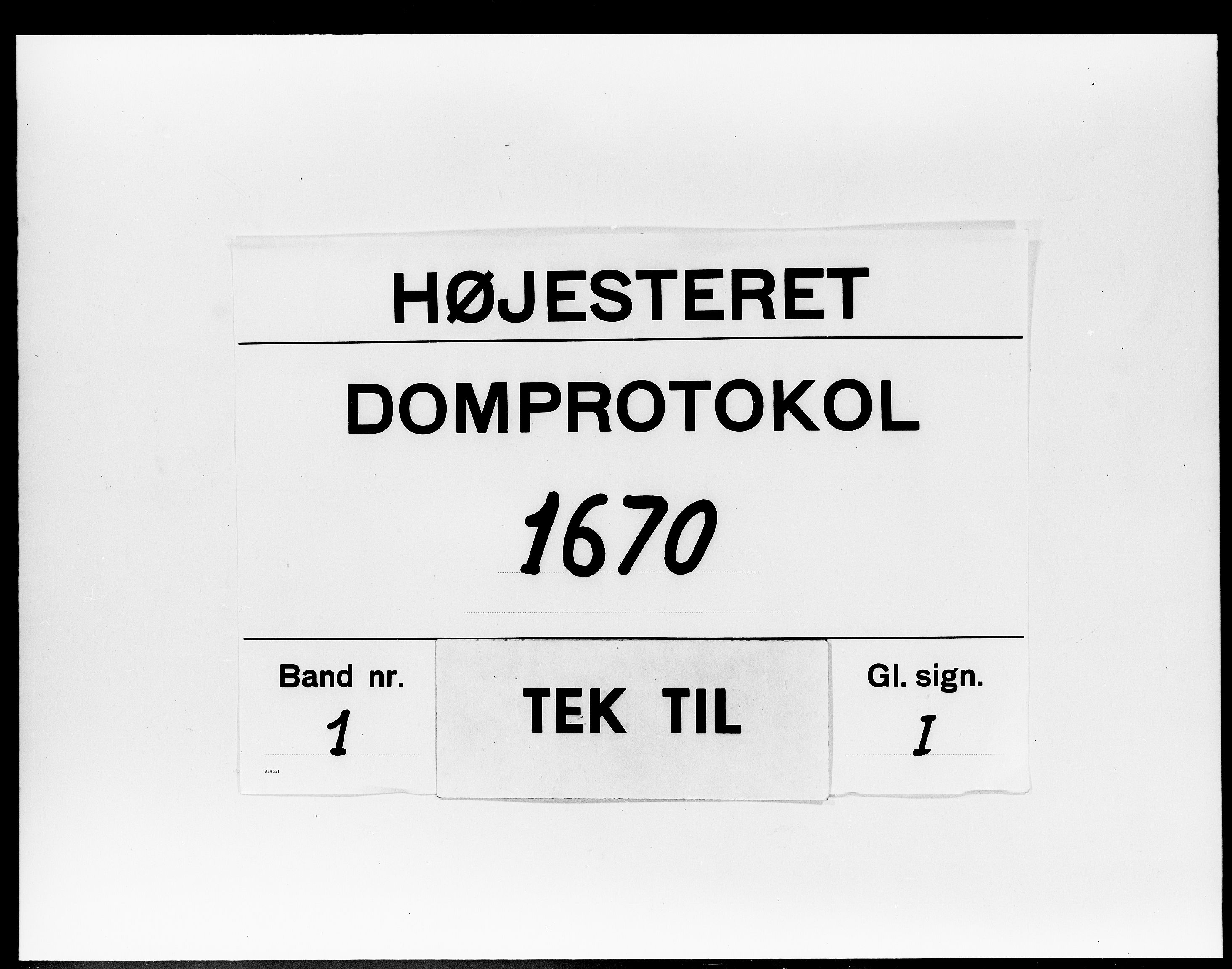 Højesteret, DRA/A-0009, 1670