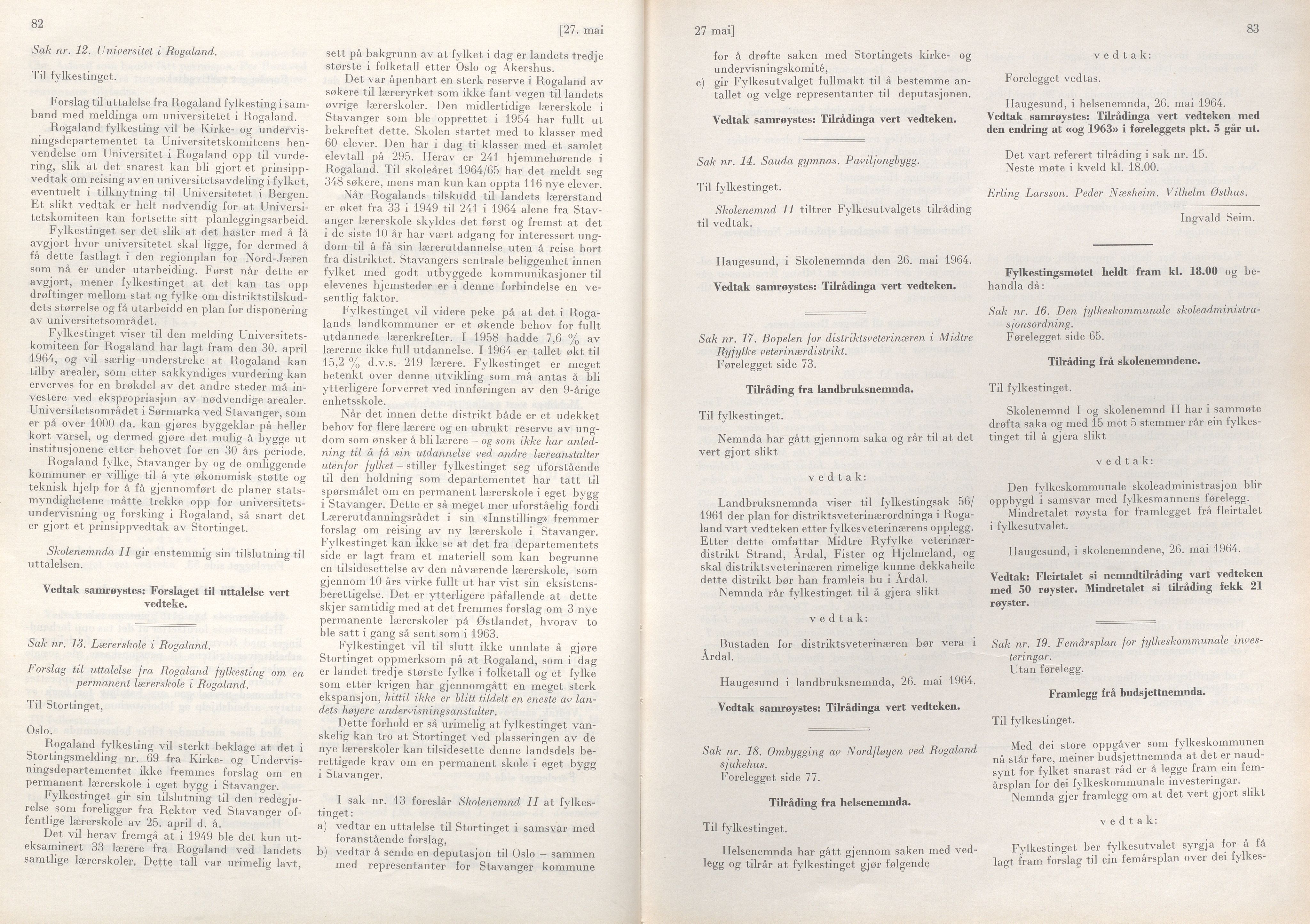 Rogaland fylkeskommune - Fylkesrådmannen , IKAR/A-900/A/Aa/Aaa/L0084: Møtebok , 1964, p. 82-83