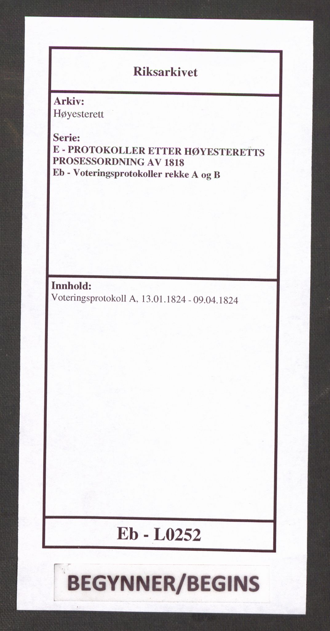 Høyesterett, AV/RA-S-1002/E/Eb/Ebb/L0010/0002: Voteringsprotokoller / Voteringsprotokoll, 1824