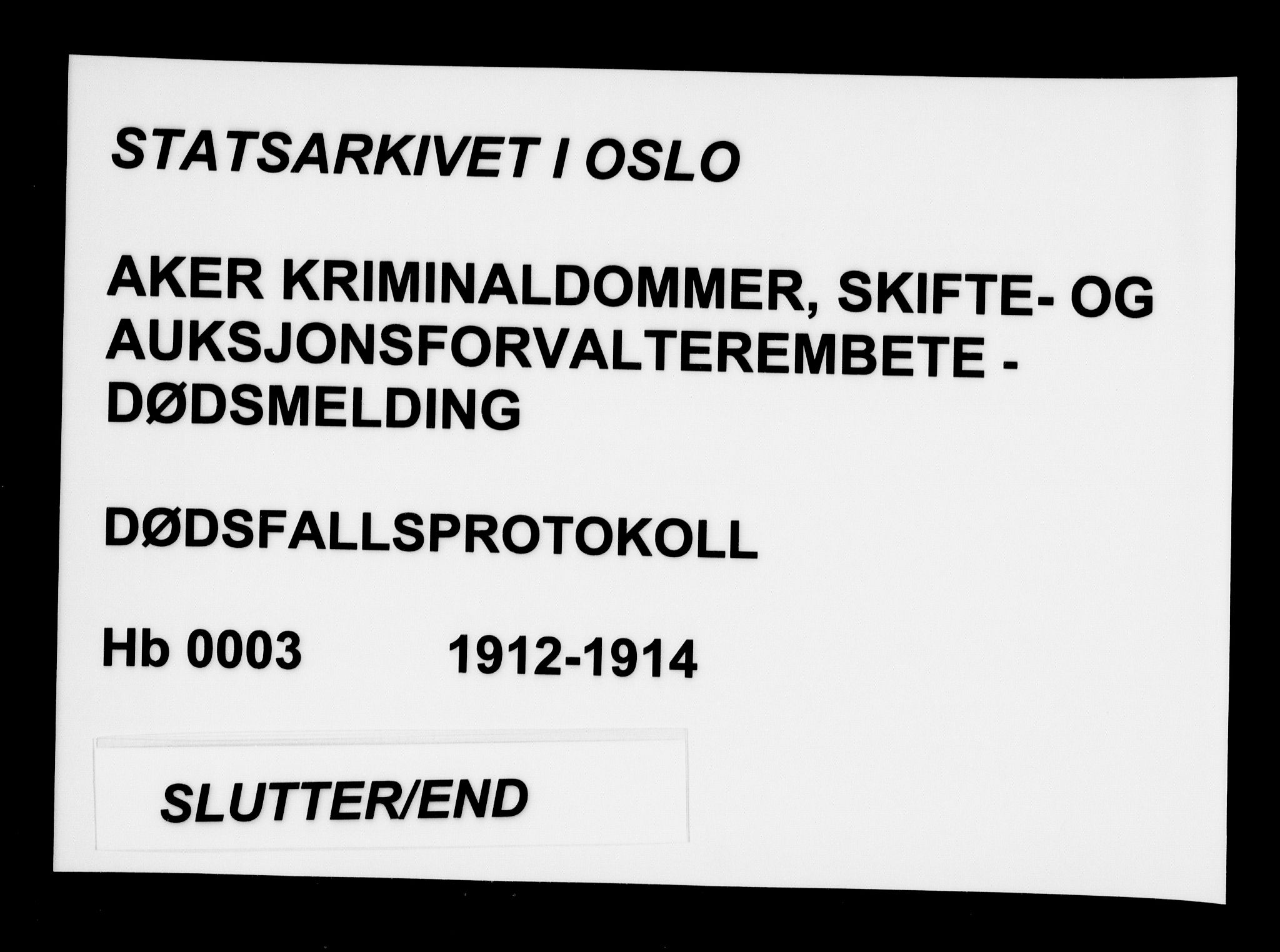 Aker kriminaldommer, skifte- og auksjonsforvalterembete, AV/SAO-A-10452/H/Hb/Hba/Hbaa/L0003: Dødsfallsprotokoll, 1912-1914