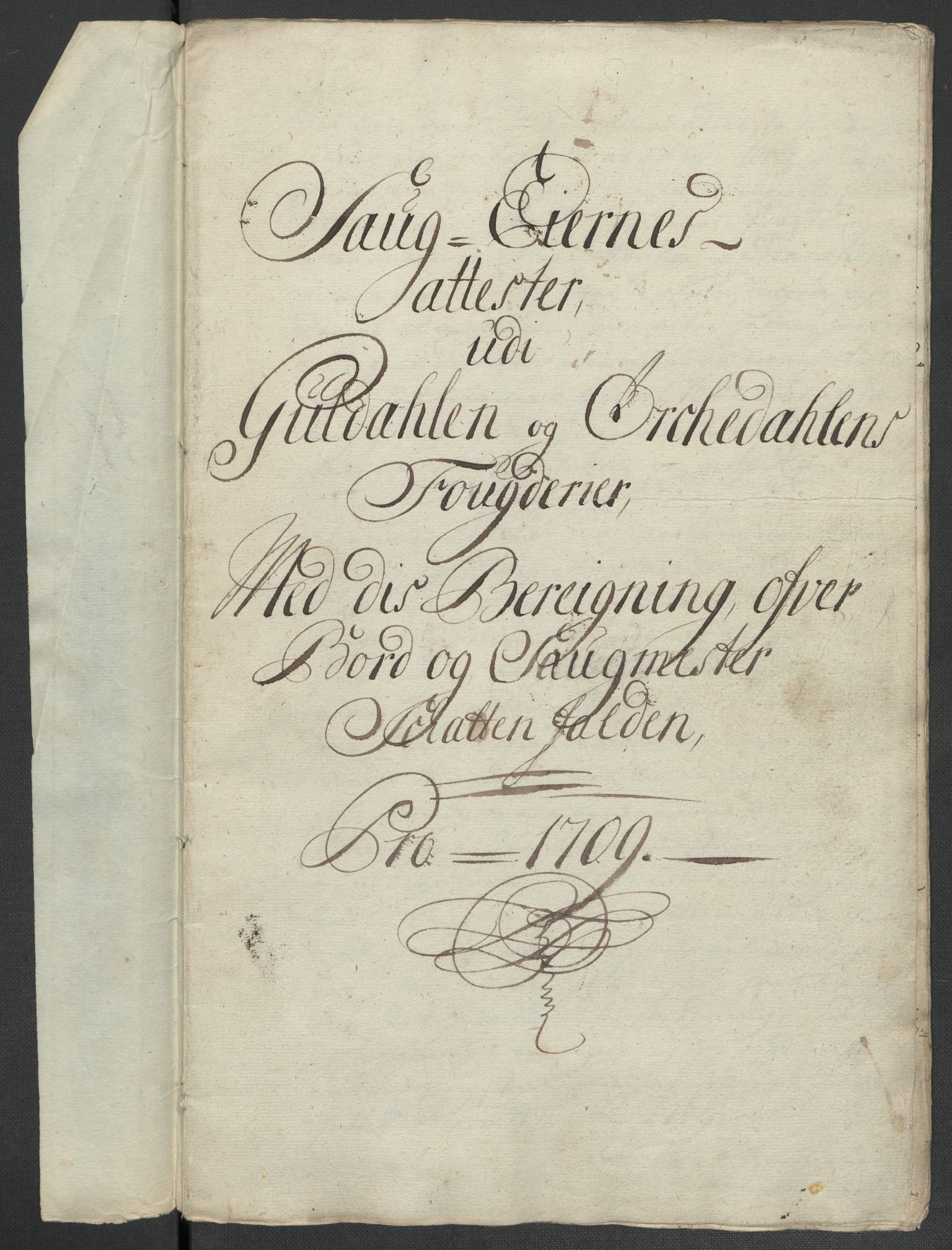 Rentekammeret inntil 1814, Reviderte regnskaper, Fogderegnskap, RA/EA-4092/R60/L3959: Fogderegnskap Orkdal og Gauldal, 1709, p. 122