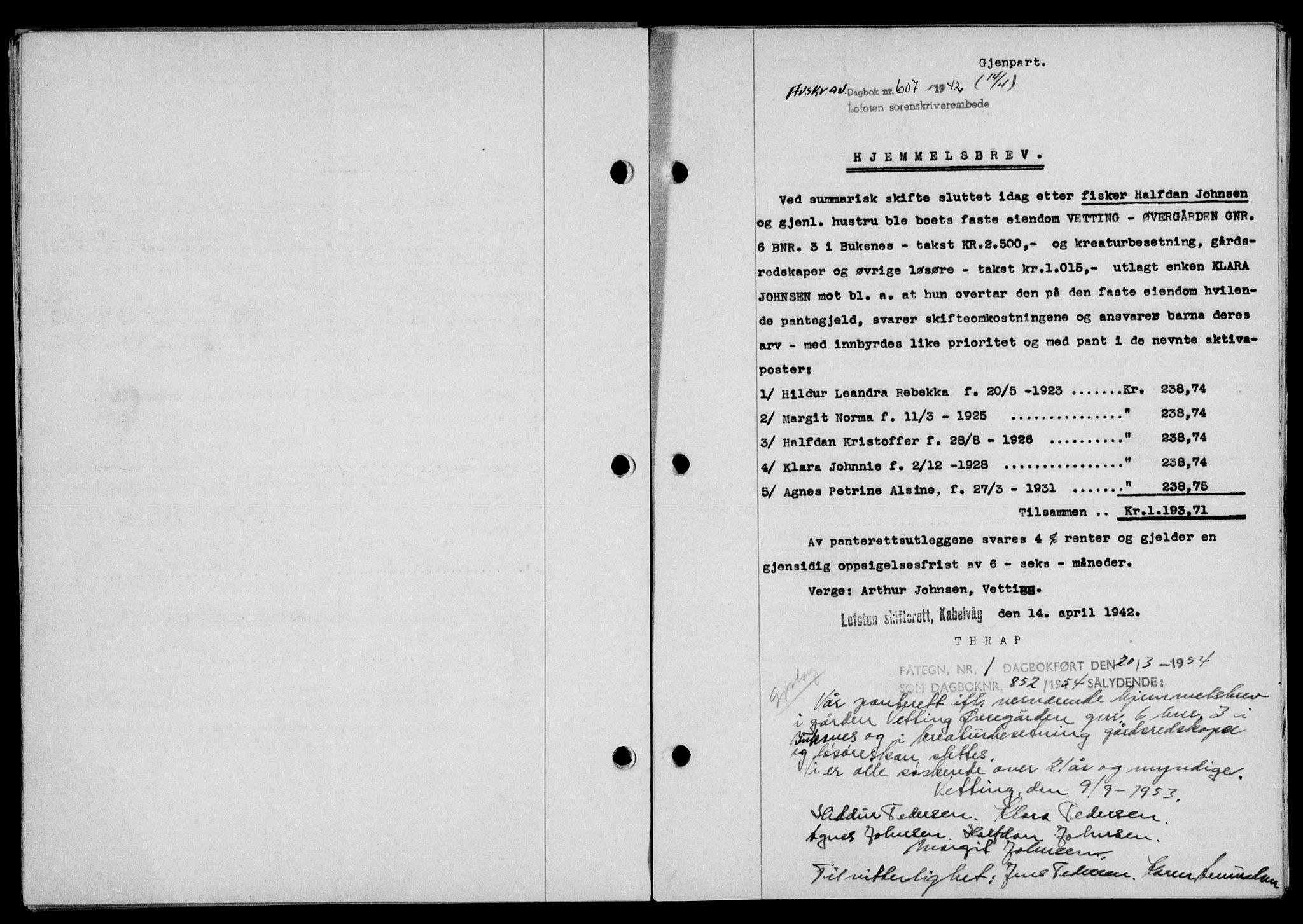 Lofoten sorenskriveri, SAT/A-0017/1/2/2C/L0009a: Mortgage book no. 9a, 1941-1942, Diary no: : 607/1942