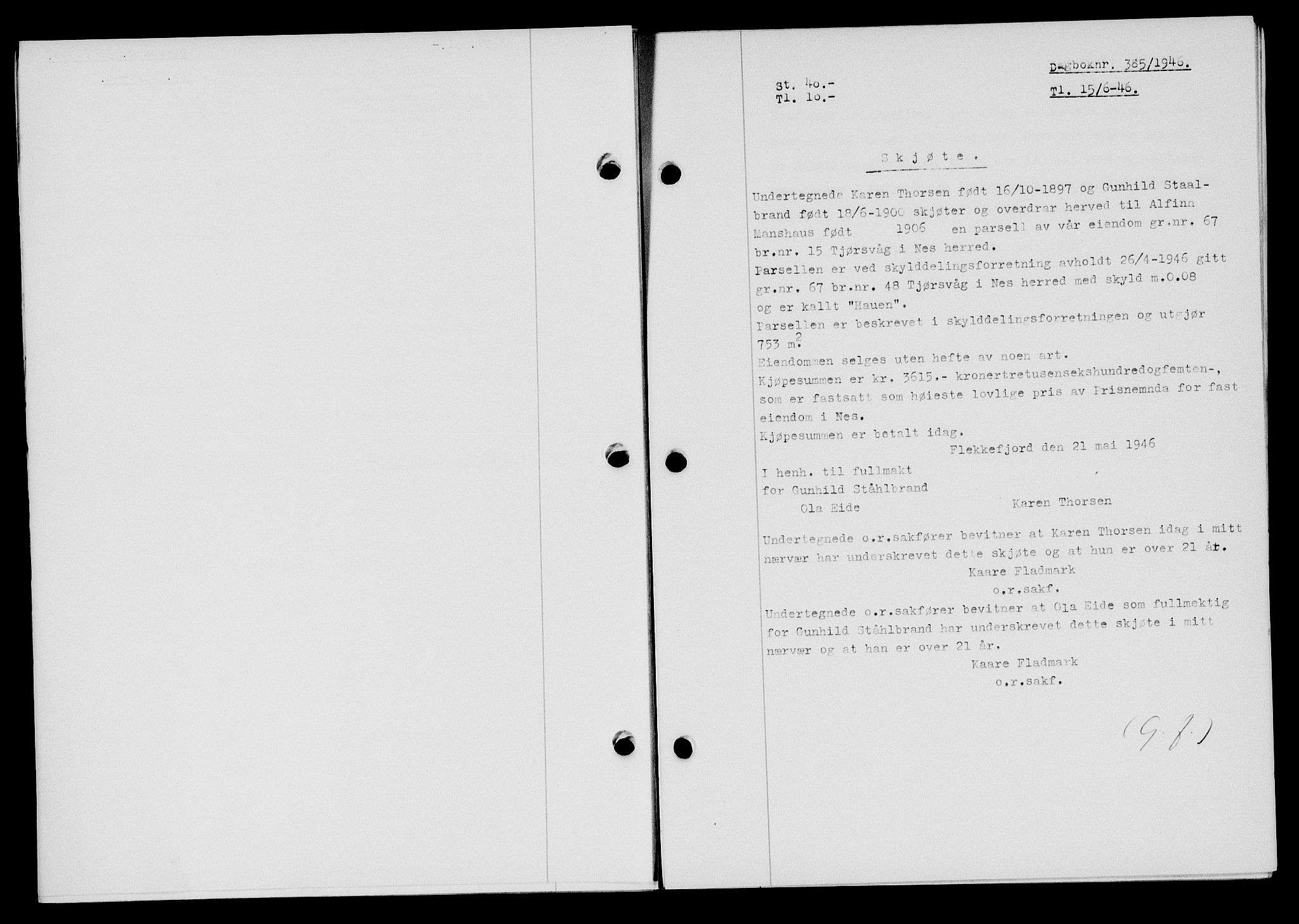 Flekkefjord sorenskriveri, SAK/1221-0001/G/Gb/Gba/L0060: Mortgage book no. A-8, 1945-1946, Diary no: : 385/1946