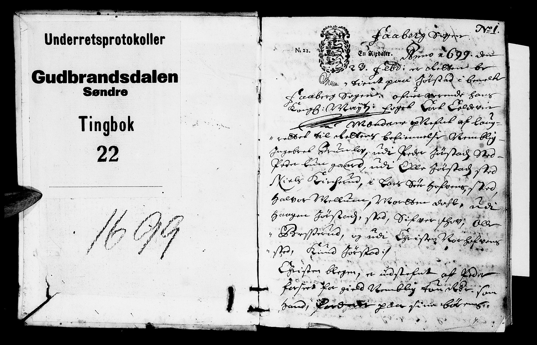 Sorenskriverier i Gudbrandsdalen, SAH/TING-036/G/Gb/Gbb/L0022: Tingbok - Sør-Gudbrandsdal, 1699, p. 0b-1a