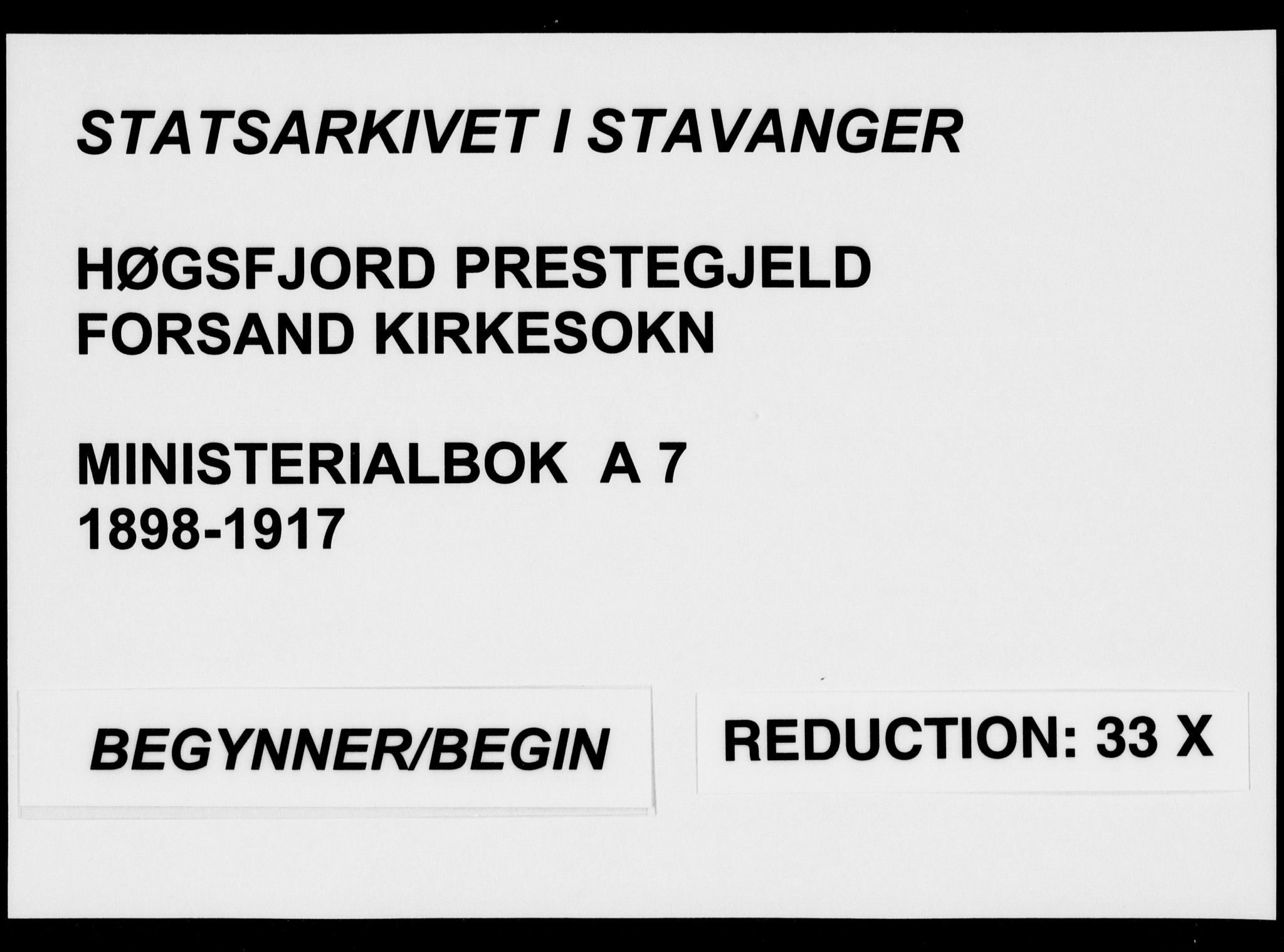 Høgsfjord sokneprestkontor, SAST/A-101624/H/Ha/Haa/L0007: Parish register (official) no. A 7, 1898-1917