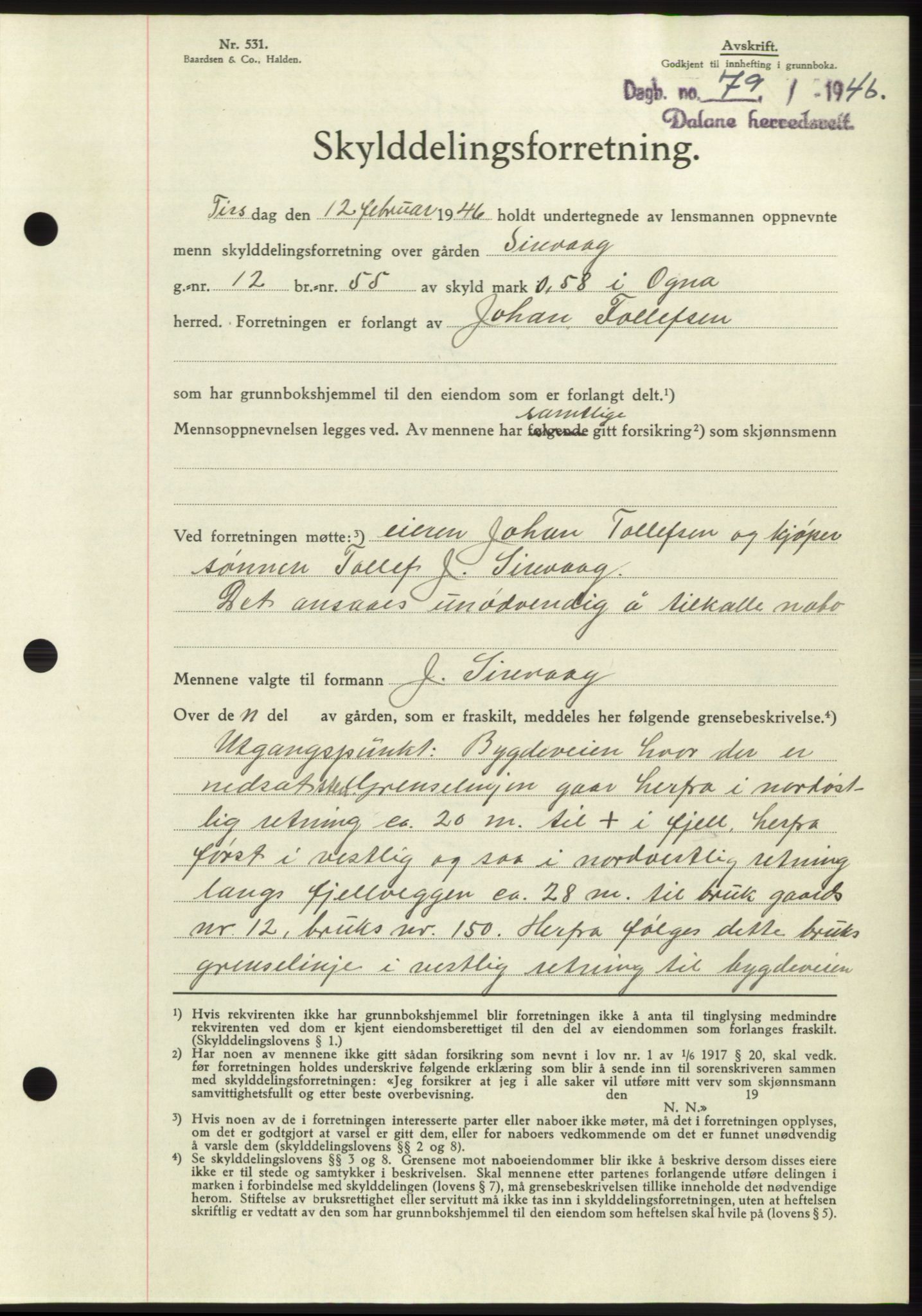 Dalane sorenskriveri, AV/SAST-A-100309/02/G/Gb/L0058: Mortgage book, 1926-1950, Deed date: 13.02.1946