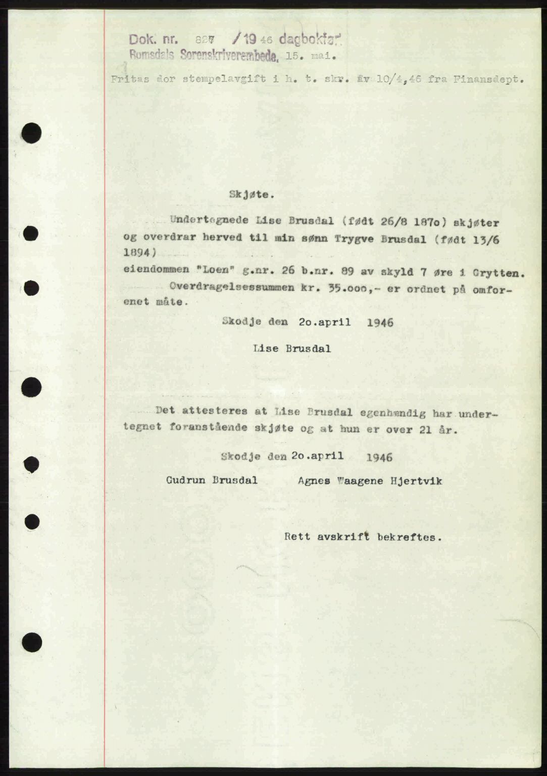 Romsdal sorenskriveri, SAT/A-4149/1/2/2C: Mortgage book no. A19, 1946-1946, Diary no: : 827/1946