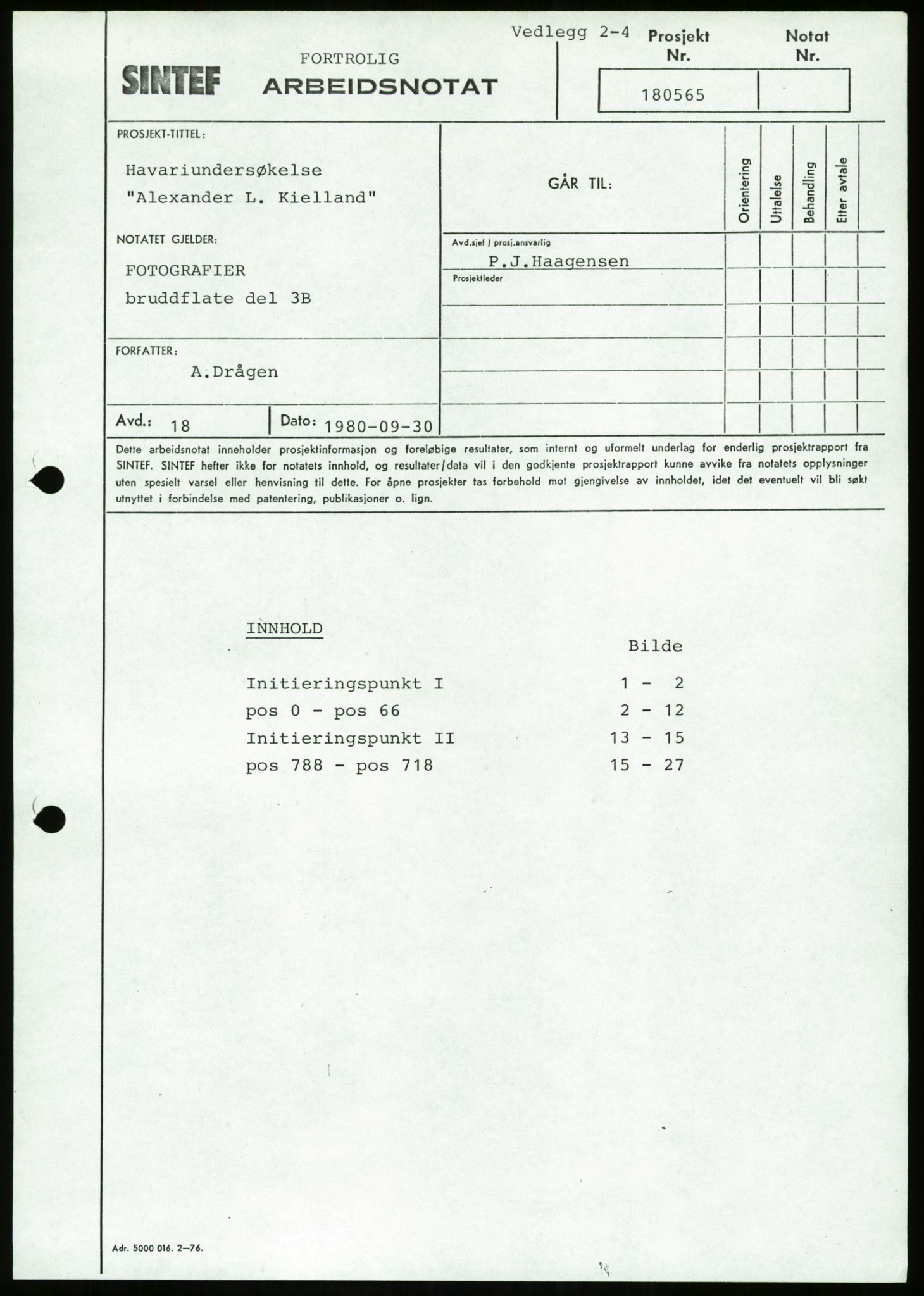 Justisdepartementet, Granskningskommisjonen ved Alexander Kielland-ulykken 27.3.1980, RA/S-1165/D/L0023: Æ Øvrige Pentagone-rigger (Doku.liste + Æ1-Æ2, Æ4 av 4  - Æ3 mangler)/ ALK - SINTEF-undersøkelse av bruddflater og materialer (STF01 F80008), 1980-1981, p. 122