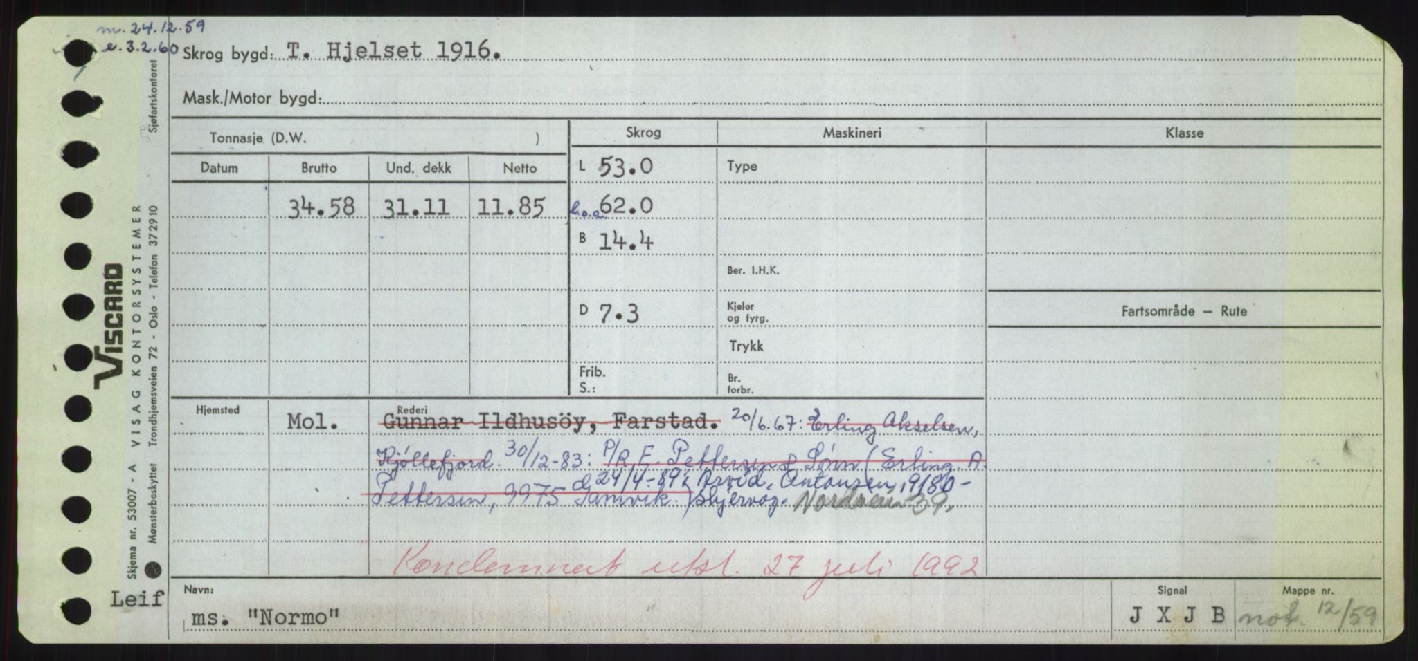 Sjøfartsdirektoratet med forløpere, Skipsmålingen, RA/S-1627/H/Hd/L0027: Fartøy, Norhop-Nør, p. 89