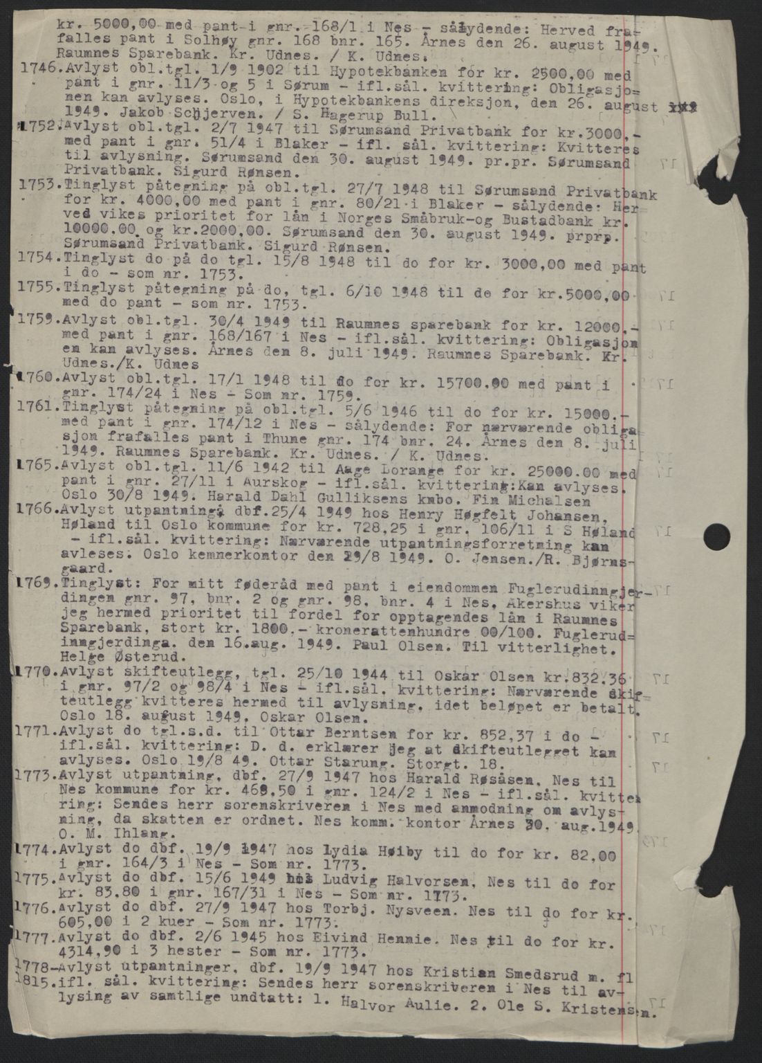 Nes tingrett, AV/SAO-A-10548/G/Gb/Gbb/L0031: Mortgage book no. 75, 1949-1949, Diary no: : 1746/1949