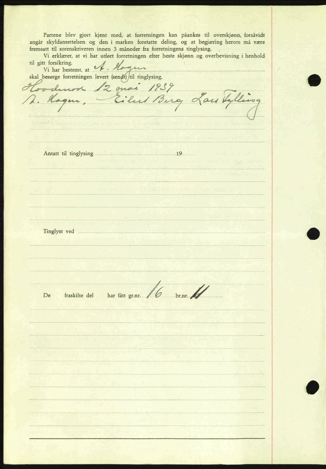 Romsdal sorenskriveri, AV/SAT-A-4149/1/2/2C: Mortgage book no. A7, 1939-1939, Diary no: : 1574/1939