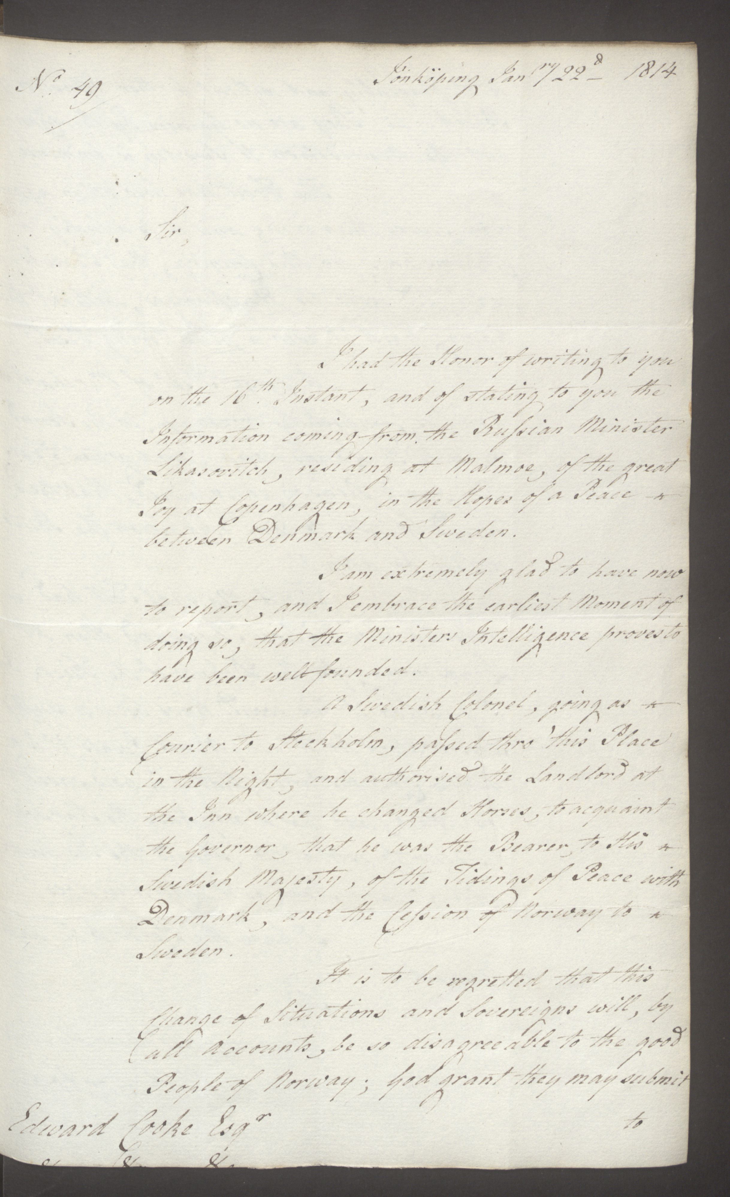 Foreign Office*, UKA/-/FO 38/16: Sir C. Gordon. Reports from Malmö, Jonkoping, and Helsingborg, 1814, p. 11