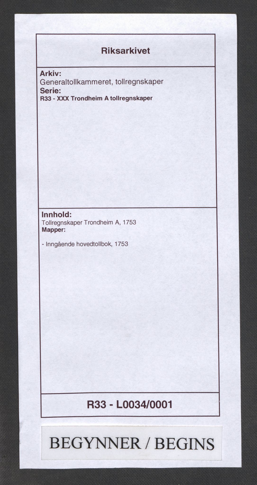 Generaltollkammeret, tollregnskaper, RA/EA-5490/R33/L0034/0001: Tollregnskaper Trondheim A / Inngående hovedtollbok, 1753