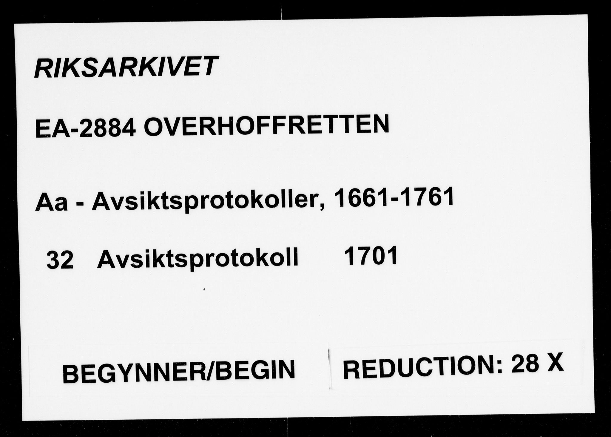 Overhoffretten 1667-1797, RA/EA-2884/Aa/L0032: Avsiktsprotokoll, 1701