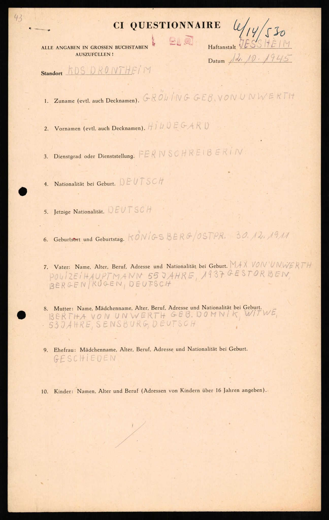 Forsvaret, Forsvarets overkommando II, AV/RA-RAFA-3915/D/Db/L0010: CI Questionaires. Tyske okkupasjonsstyrker i Norge. Tyskere., 1945-1946, p. 464