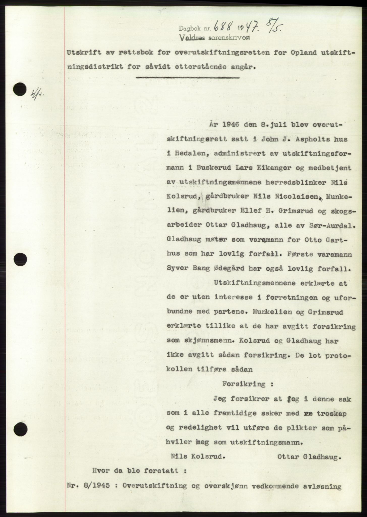 Valdres sorenskriveri, AV/SAH-TING-016/H/Hb/Hbc/L0019: Mortgage book no. B19, 1947-1947, Diary no: : 688/1947
