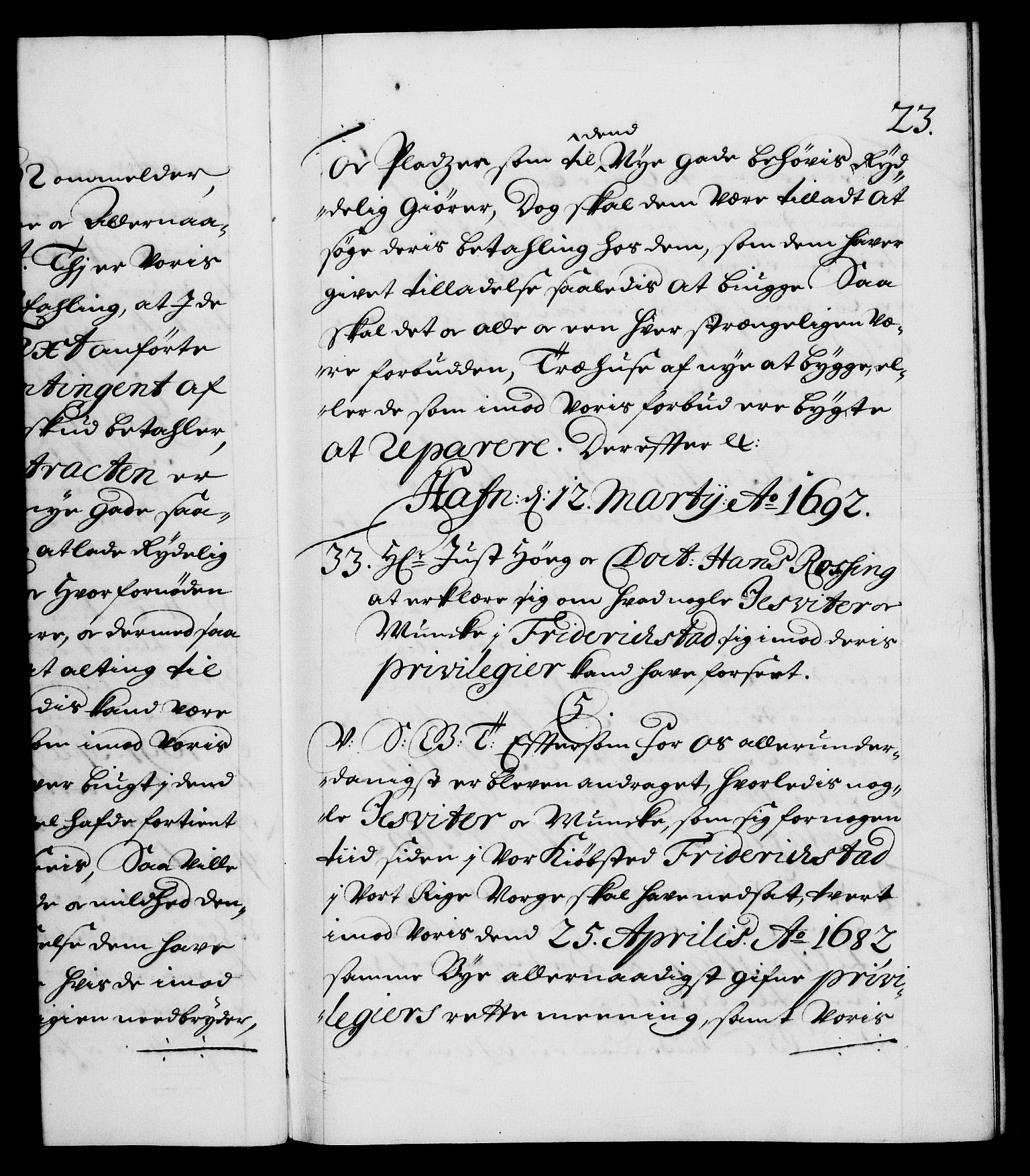Danske Kanselli 1572-1799, AV/RA-EA-3023/F/Fc/Fca/Fcab/L0015: Norske tegnelser (mikrofilm), 1692-1699, p. 23a