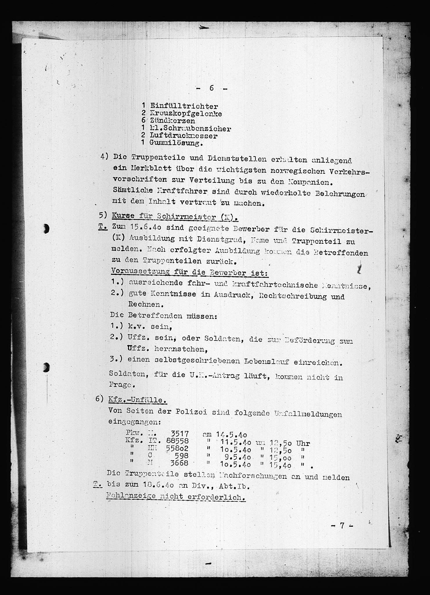 Documents Section, AV/RA-RAFA-2200/V/L0087: Amerikansk mikrofilm "Captured German Documents".
Box No. 726.  FKA jnr. 601/1954., 1940, p. 679