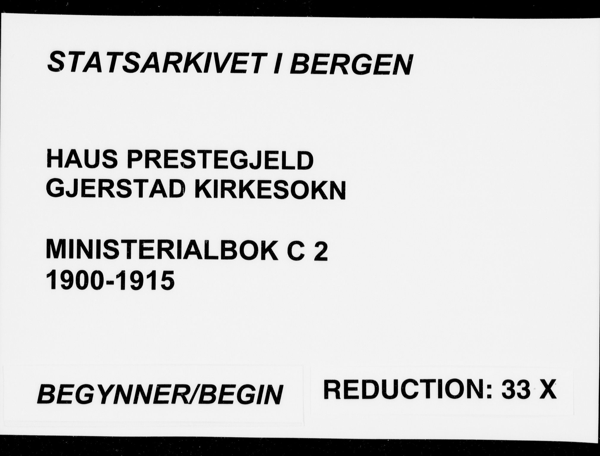 Haus sokneprestembete, SAB/A-75601/H/Haa: Parish register (official) no. C  2, 1900-1915