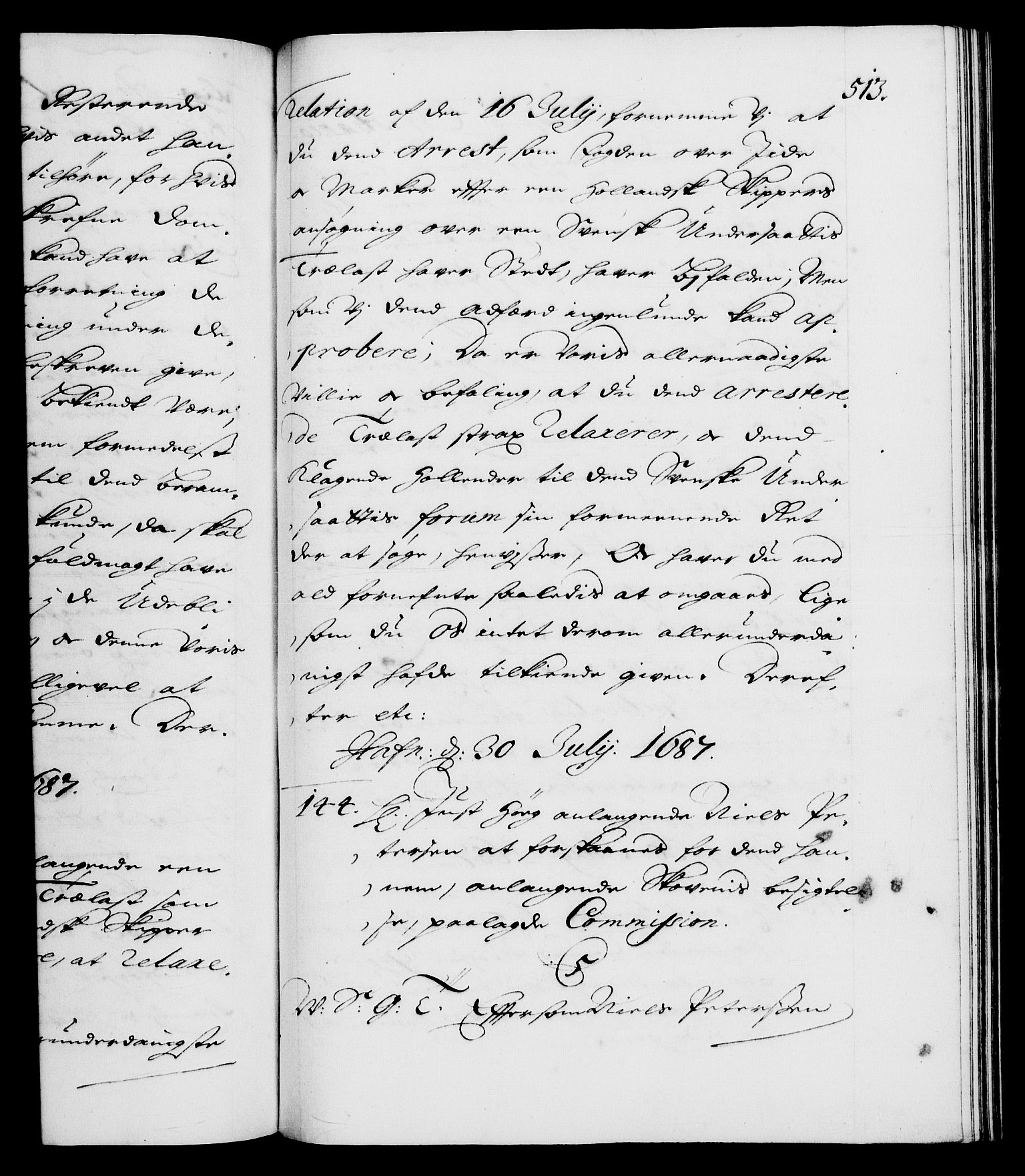 Danske Kanselli 1572-1799, AV/RA-EA-3023/F/Fc/Fca/Fcab/L0013: Norske tegnelser (mikrofilm), 1684-1687, p. 513a