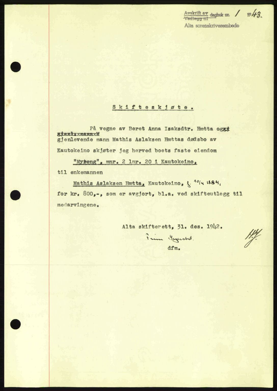 Alta fogderi/sorenskriveri, SATØ/SATØ-5/1/K/Kd/L0033pantebok: Mortgage book no. 33, 1940-1943, Diary no: : 1/1943