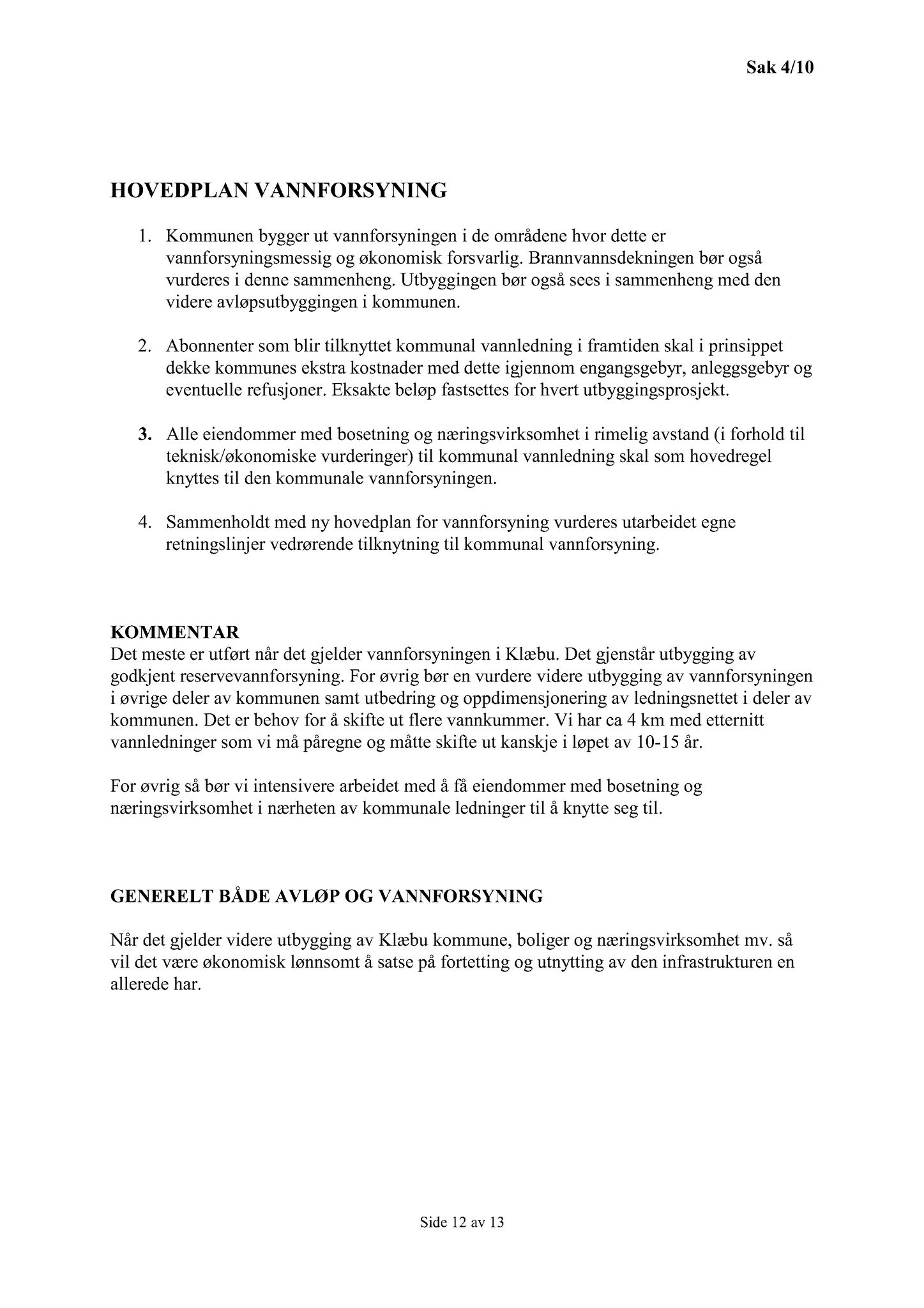 Klæbu Kommune, TRKO/KK/13-NMS/L003: Utvalg for næring, miljø og samferdsel, 2010, p. 13