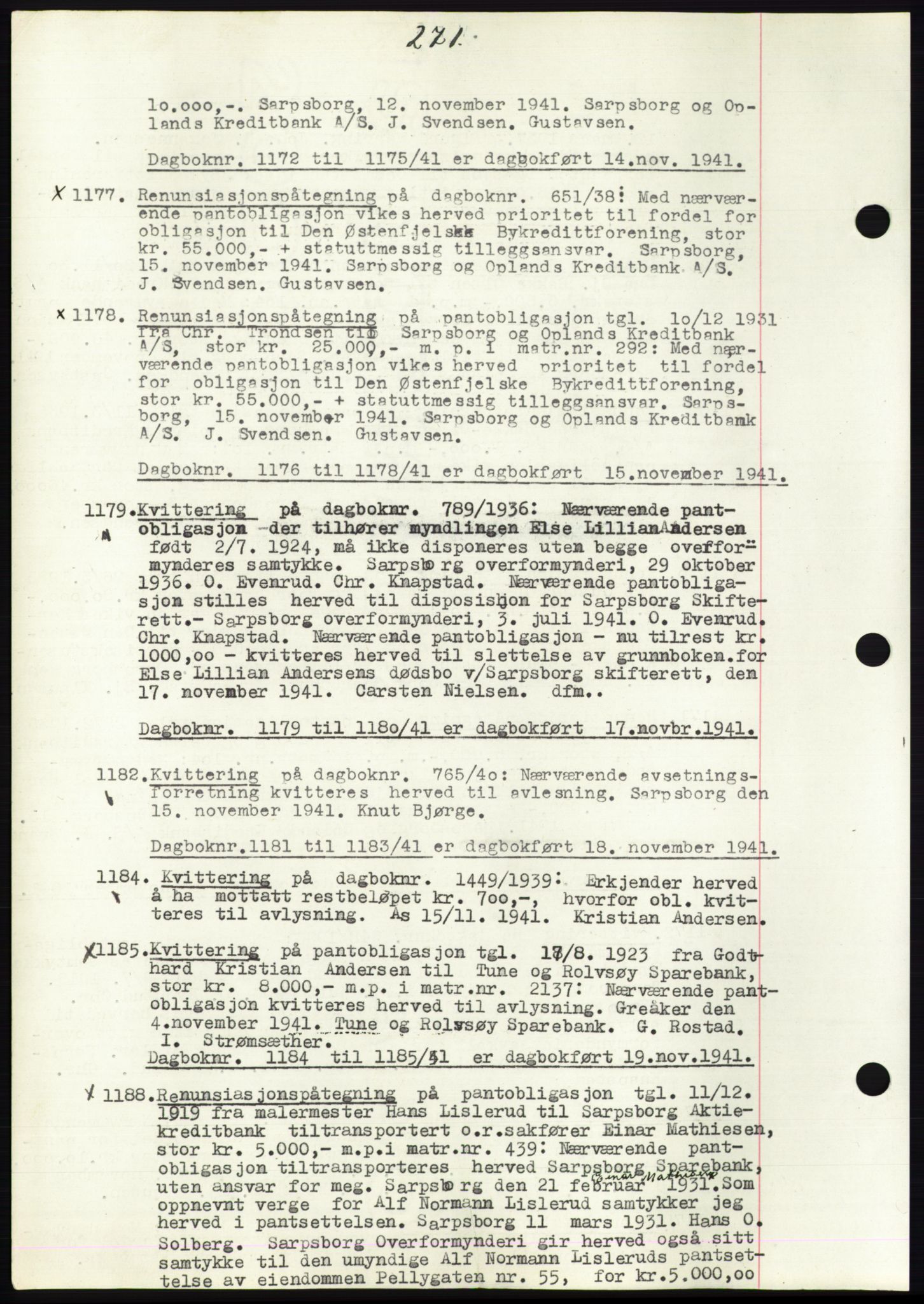 Sarpsborg byfogd, SAO/A-10864/G/Ga/Gae/L0001: Mortgage book no. C1, 1943-1951, Deed date: 14.11.1941