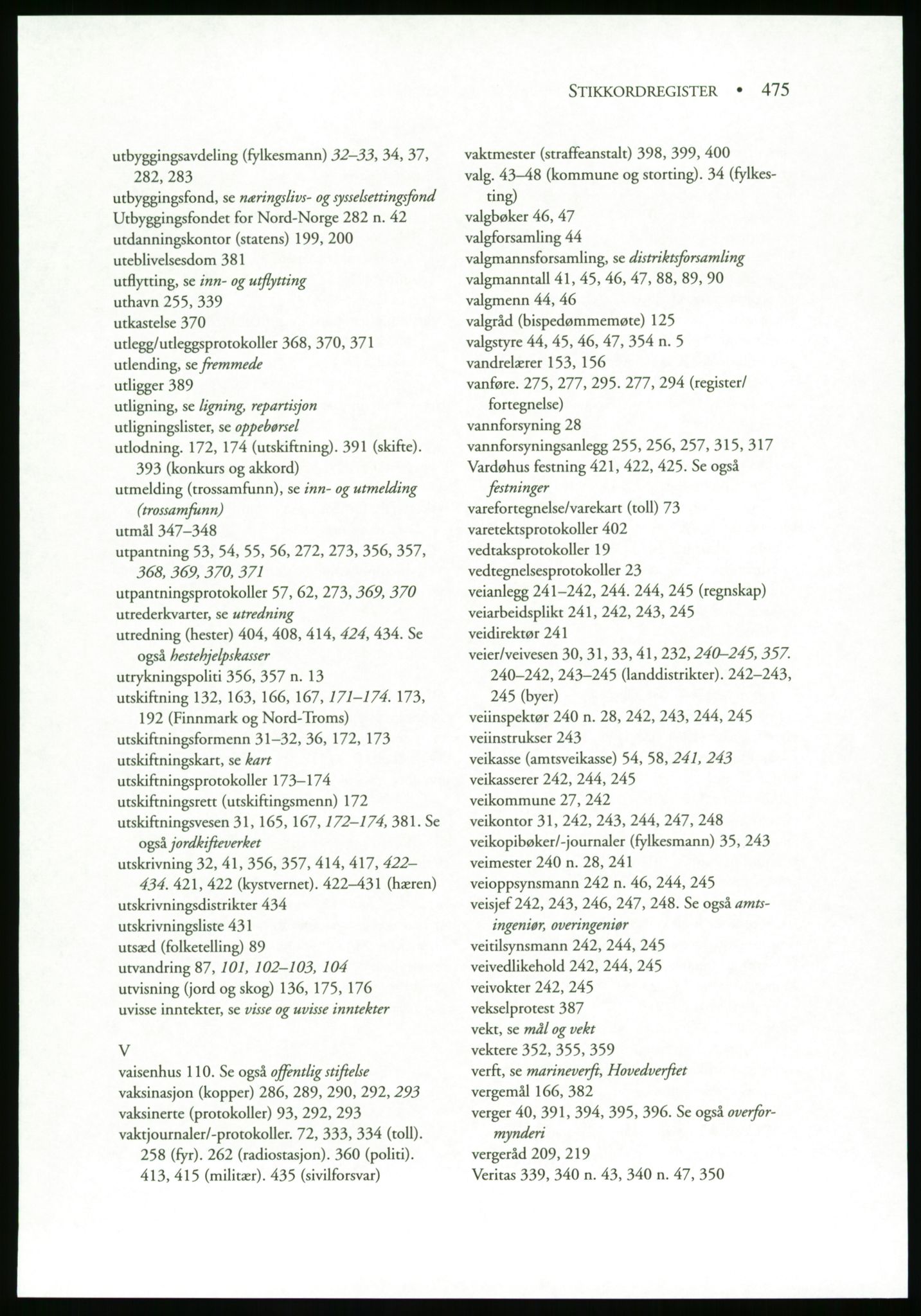 Publikasjoner utgitt av Arkivverket, PUBL/PUBL-001/B/0019: Liv Mykland: Håndbok for brukere av statsarkivene (2005), 2005, p. 475