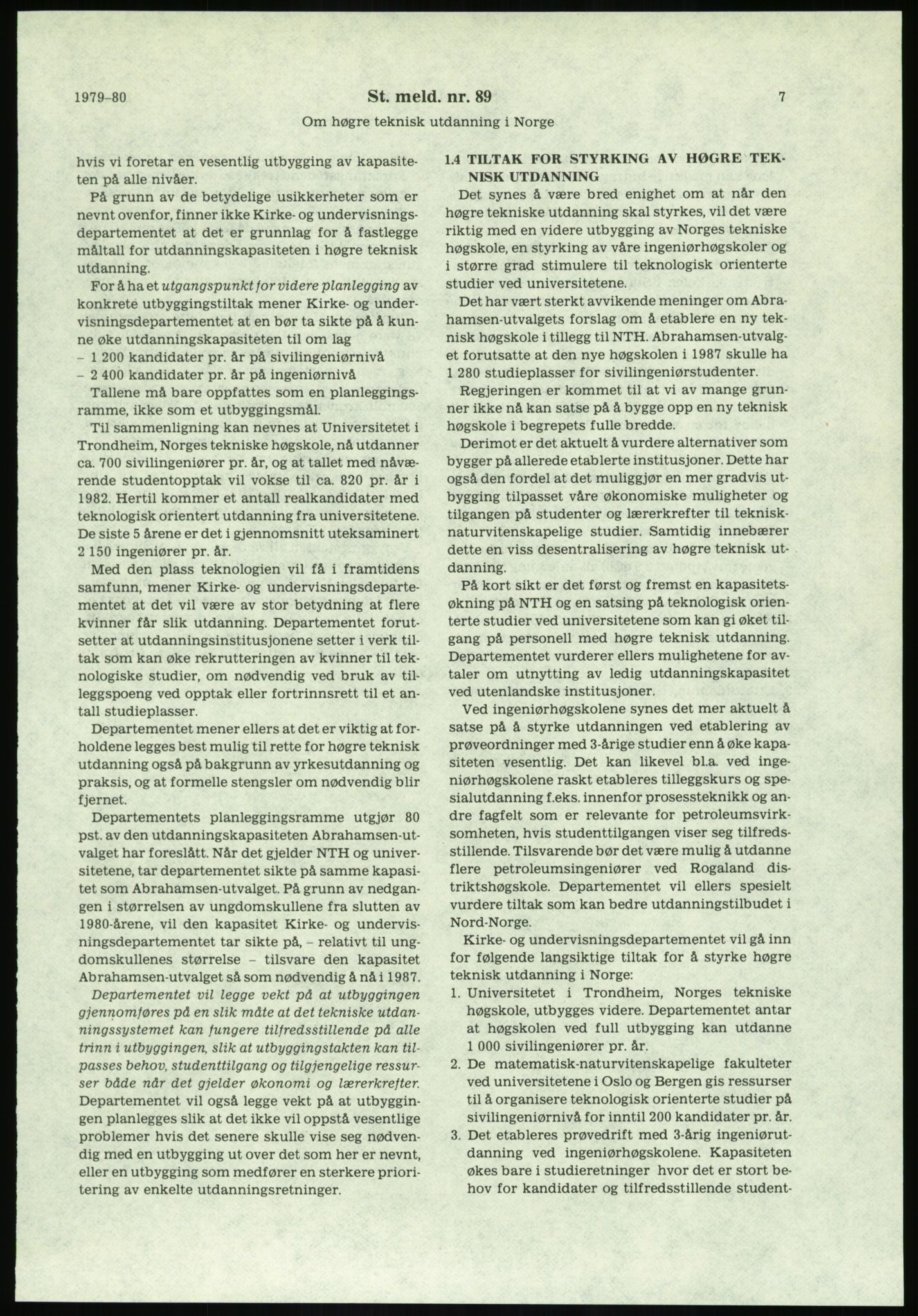 Justisdepartementet, Granskningskommisjonen ved Alexander Kielland-ulykken 27.3.1980, AV/RA-S-1165/D/L0020: X Opplæring/Kompetanse (Doku.liste + X1-X18 av 18)/Y Forskningsprosjekter (Doku.liste + Y1-Y7 av 9), 1980-1981, p. 46