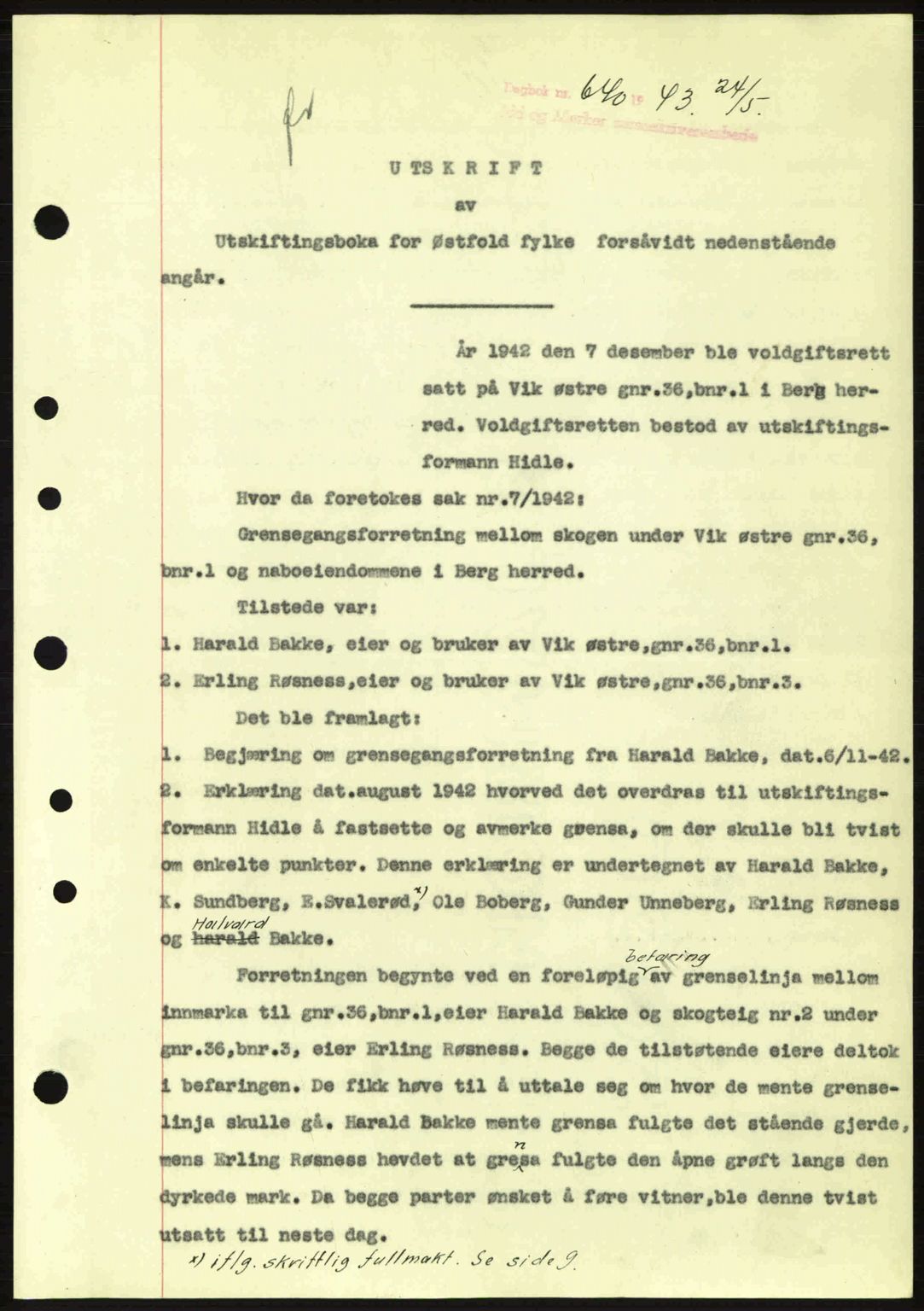 Idd og Marker sorenskriveri, AV/SAO-A-10283/G/Gb/Gbb/L0006: Mortgage book no. A6, 1943-1944, Diary no: : 640/1943