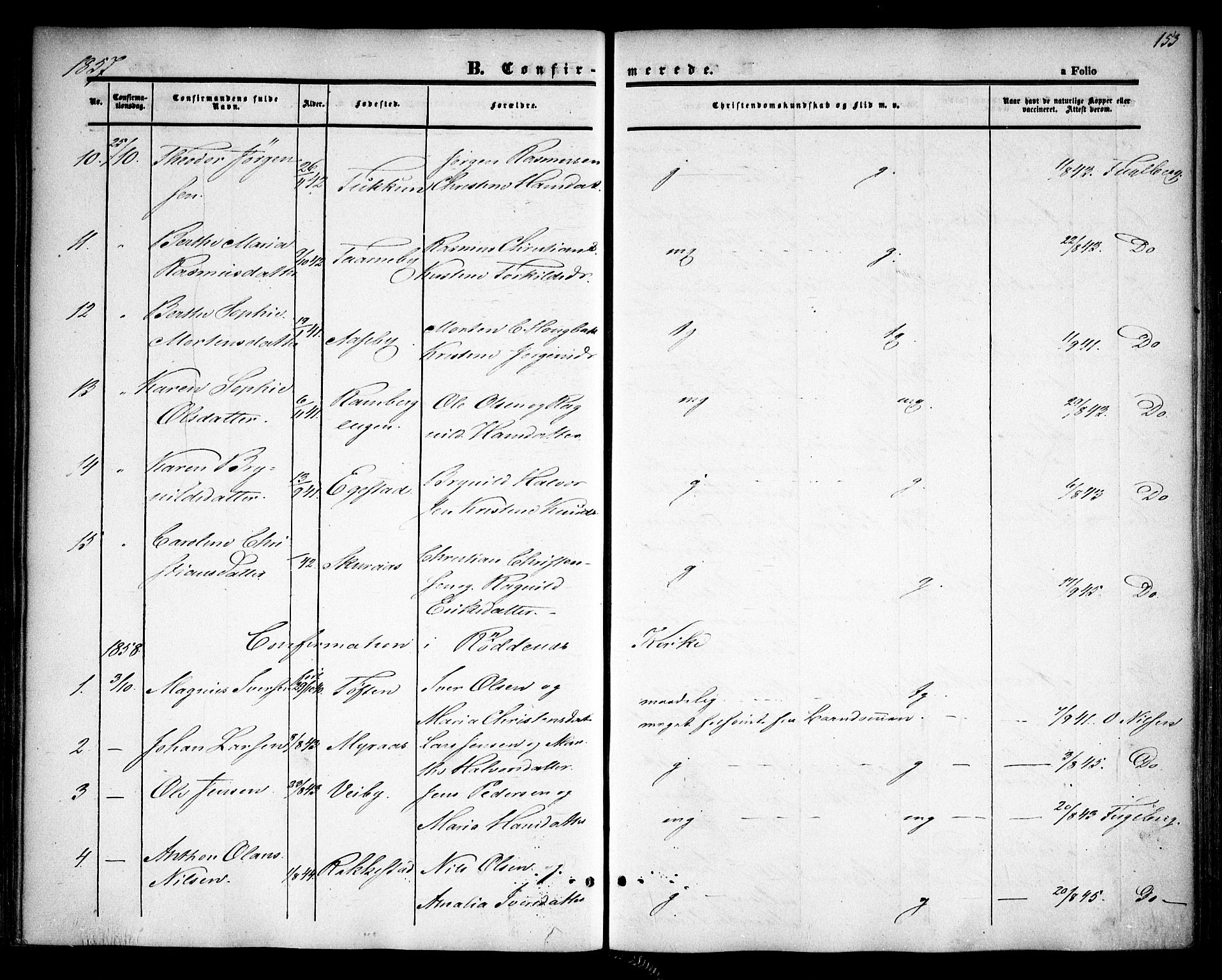 Rødenes prestekontor Kirkebøker, AV/SAO-A-2005/F/Fa/L0006: Parish register (official) no. I 6, 1850-1859, p. 153